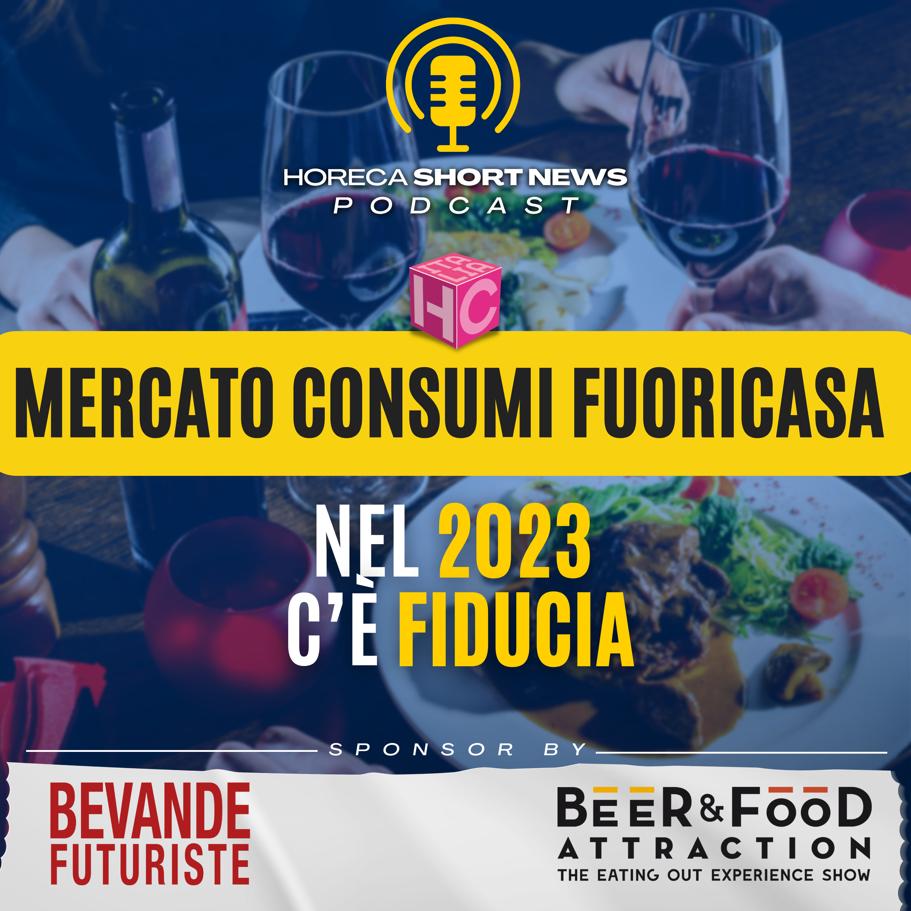 ☺️ Mercato consumi fuoricasa 2023, c’è fiducia 🍇 Vetrina irrinunciabile per i produttori food&beverage 🫴 Il fattore umano conta ancora 🍟 Mc Donald apre senza personale episode artwork