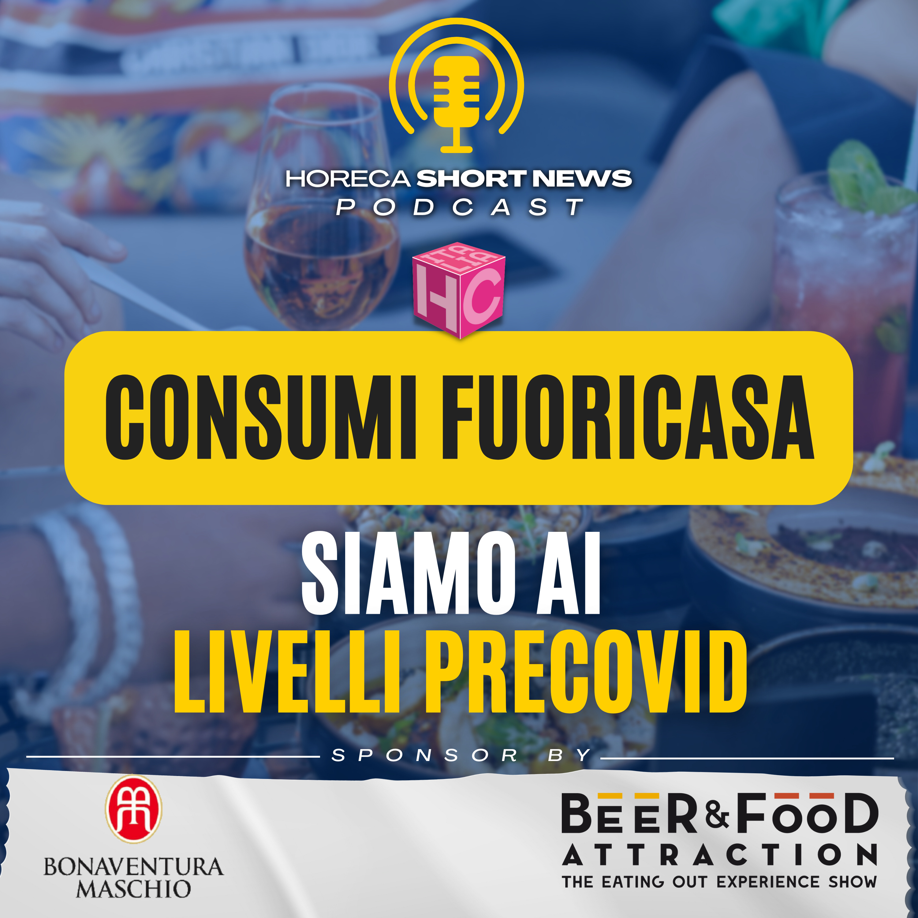 🍽Consumi fuoricasa siamo ai livelli precovid 🌱Consumi sempre più green e di valore 🧋Competitive data analizza il settore dei soft drink 📈Boom del vino di pregio, vale più della borsa  episode artwork
