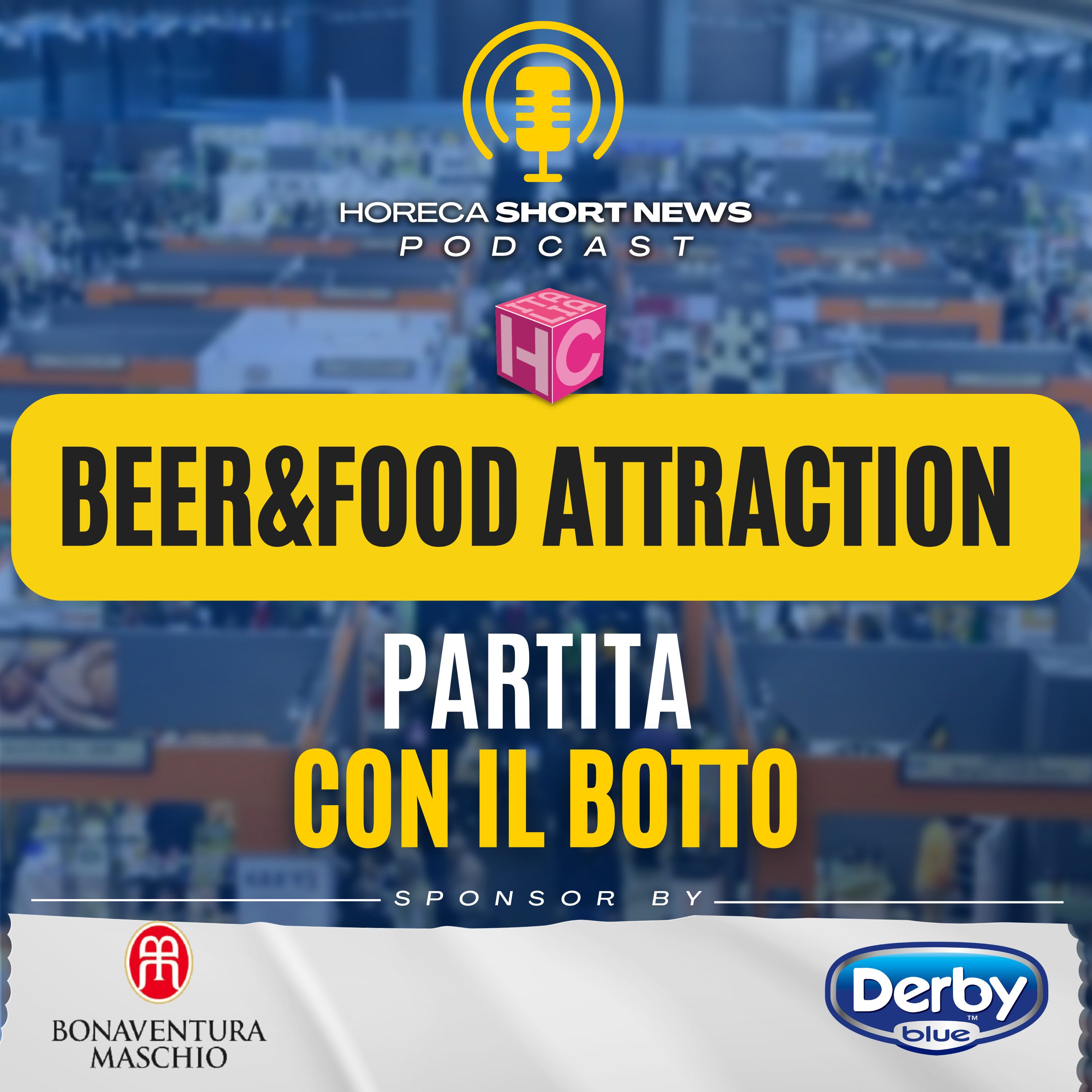 🍺Beer&food attraction partita con il botto 🆕Novità in fiera 🍋Nuove bibite per Ferrarelle e cocktail show per San Benedetto 👏Andrea Colombo nuovo Direttore Commerciale Conserve Italia  episode artwork