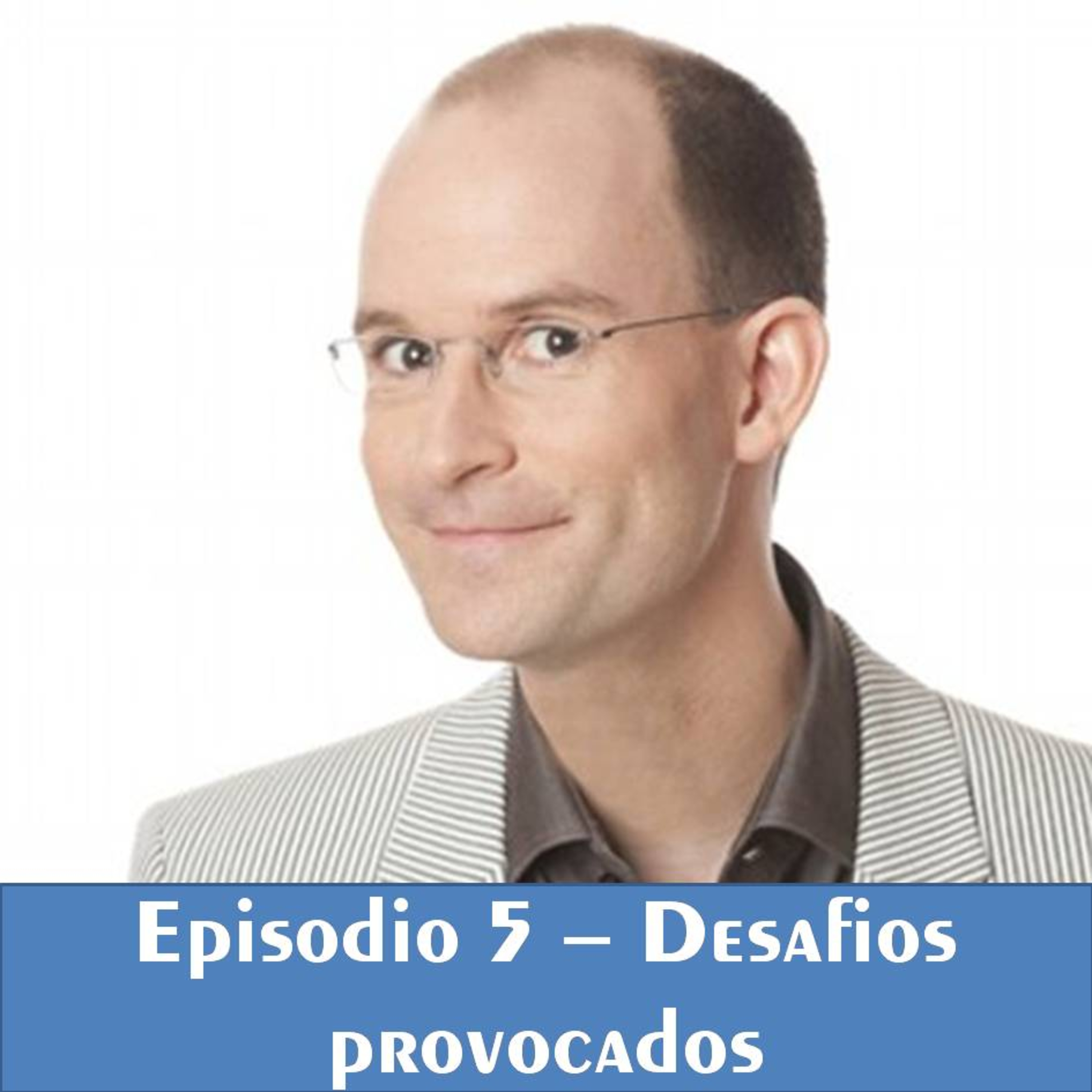 Desafios provocados episode artwork