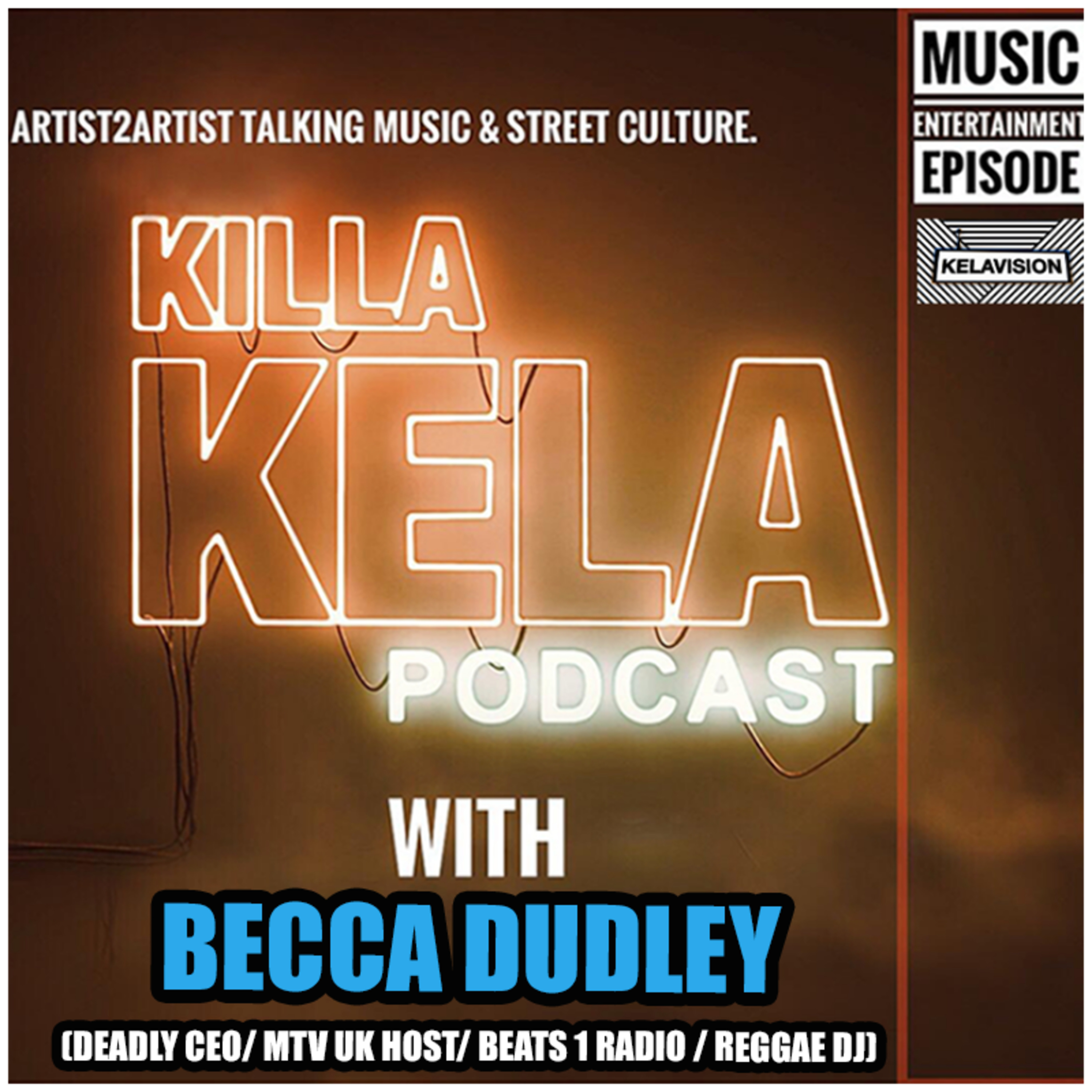 Killa Kela Podcast