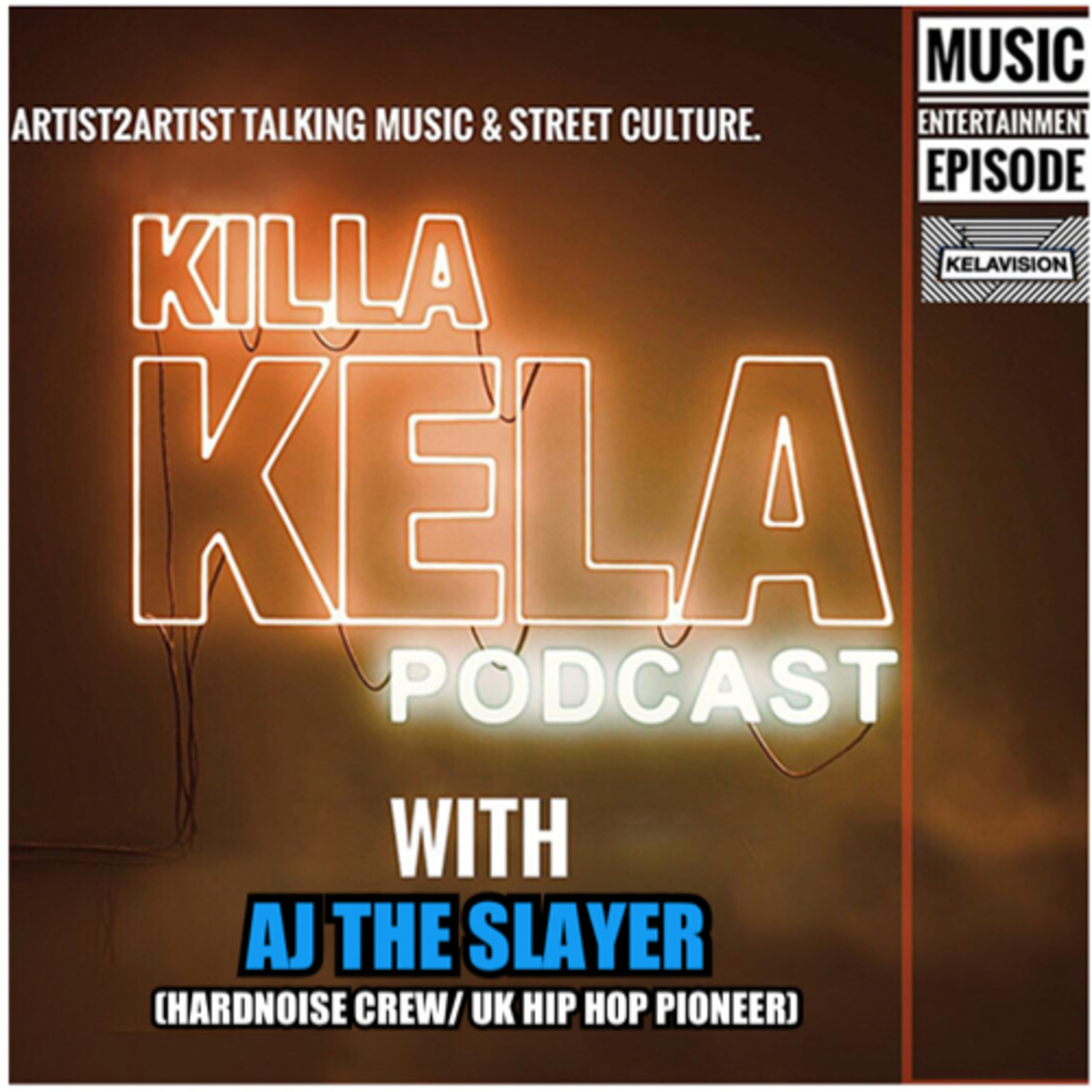 KKPC #552 - AJ THE SLAYER (HARDNOISE CREW/ UK HIP HOP PIONEER)