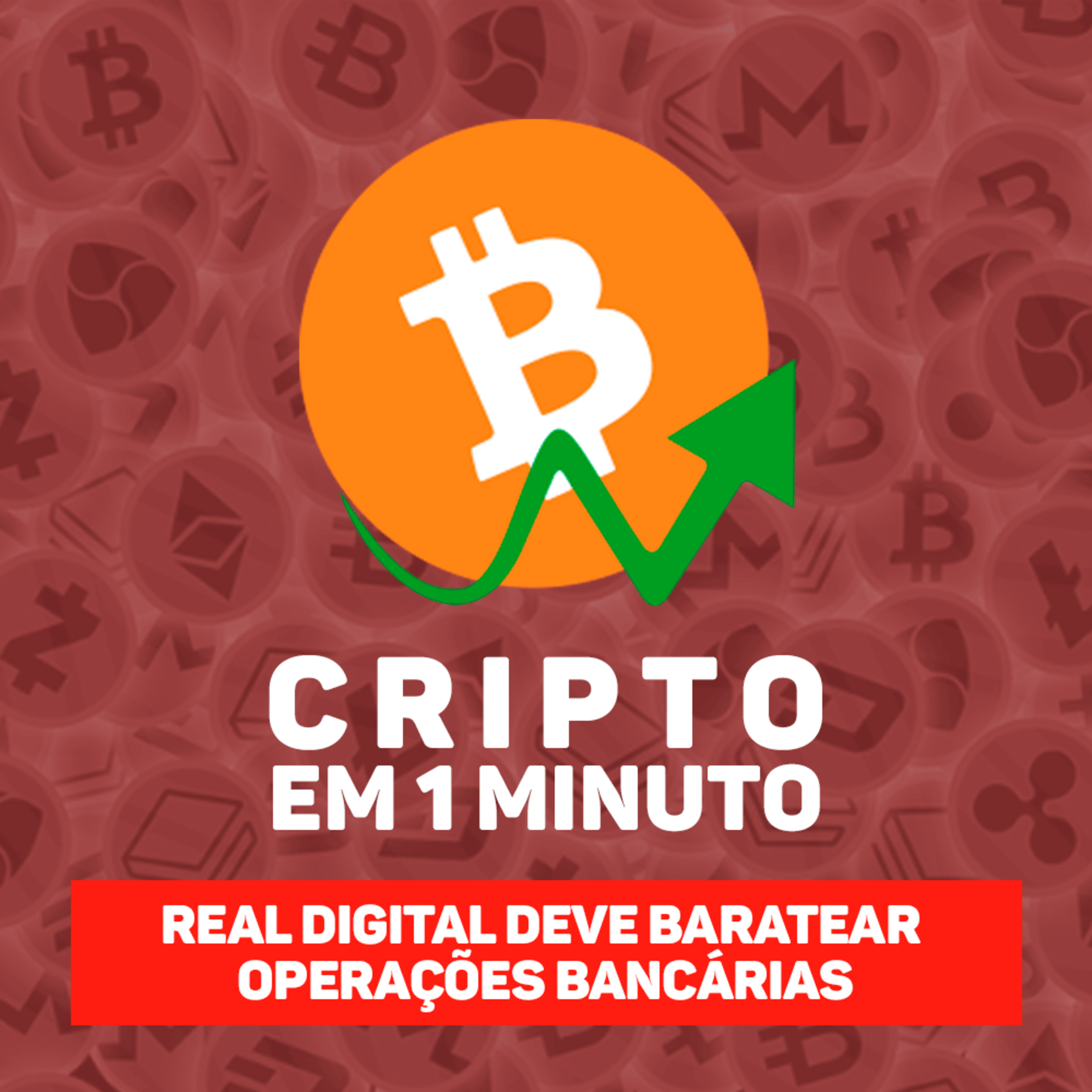 C1: Real Digital deve baratear operações bancárias, diz BC episode artwork