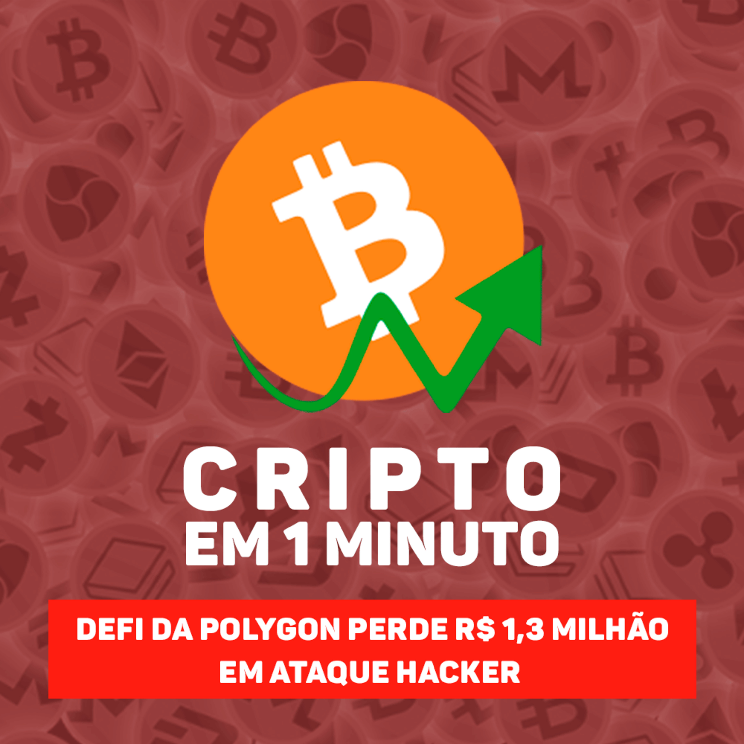 C1: Plataforma DeFi da Polygon perde R$ 1,3 milhão em ataque hacker episode artwork