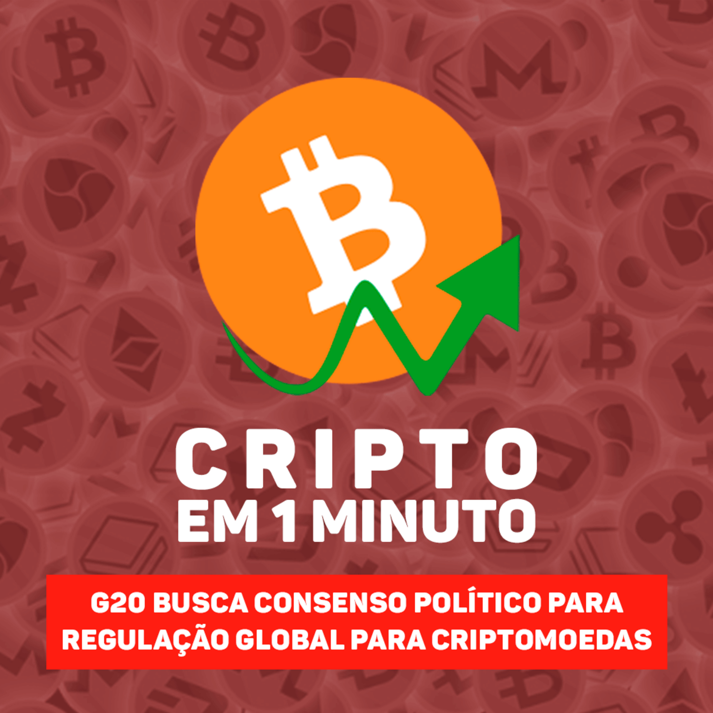 C1: G20 busca consenso político para regulação global para criptomoedas episode artwork