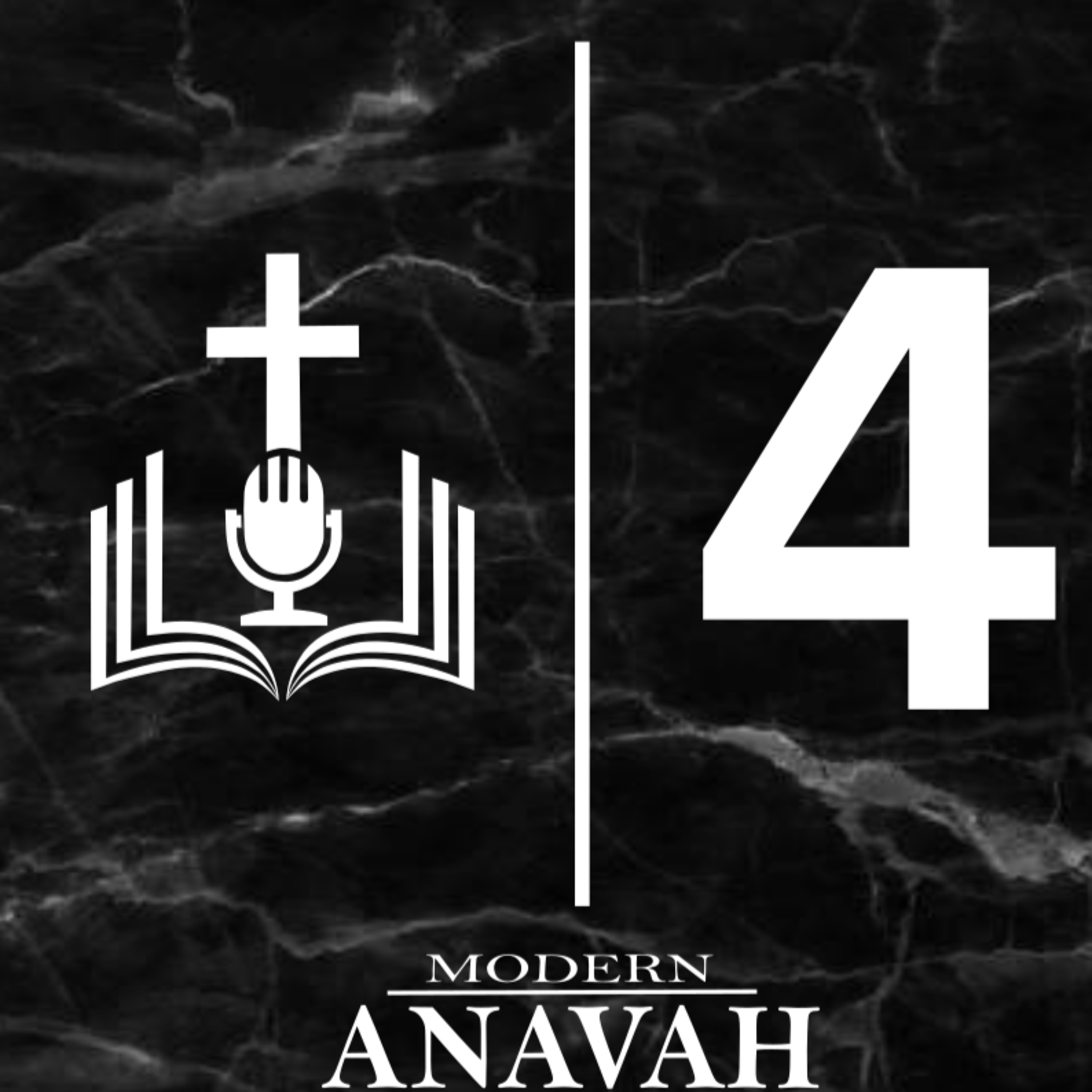 Modern Anavah Episode 4: Parables Part 1 episode artwork