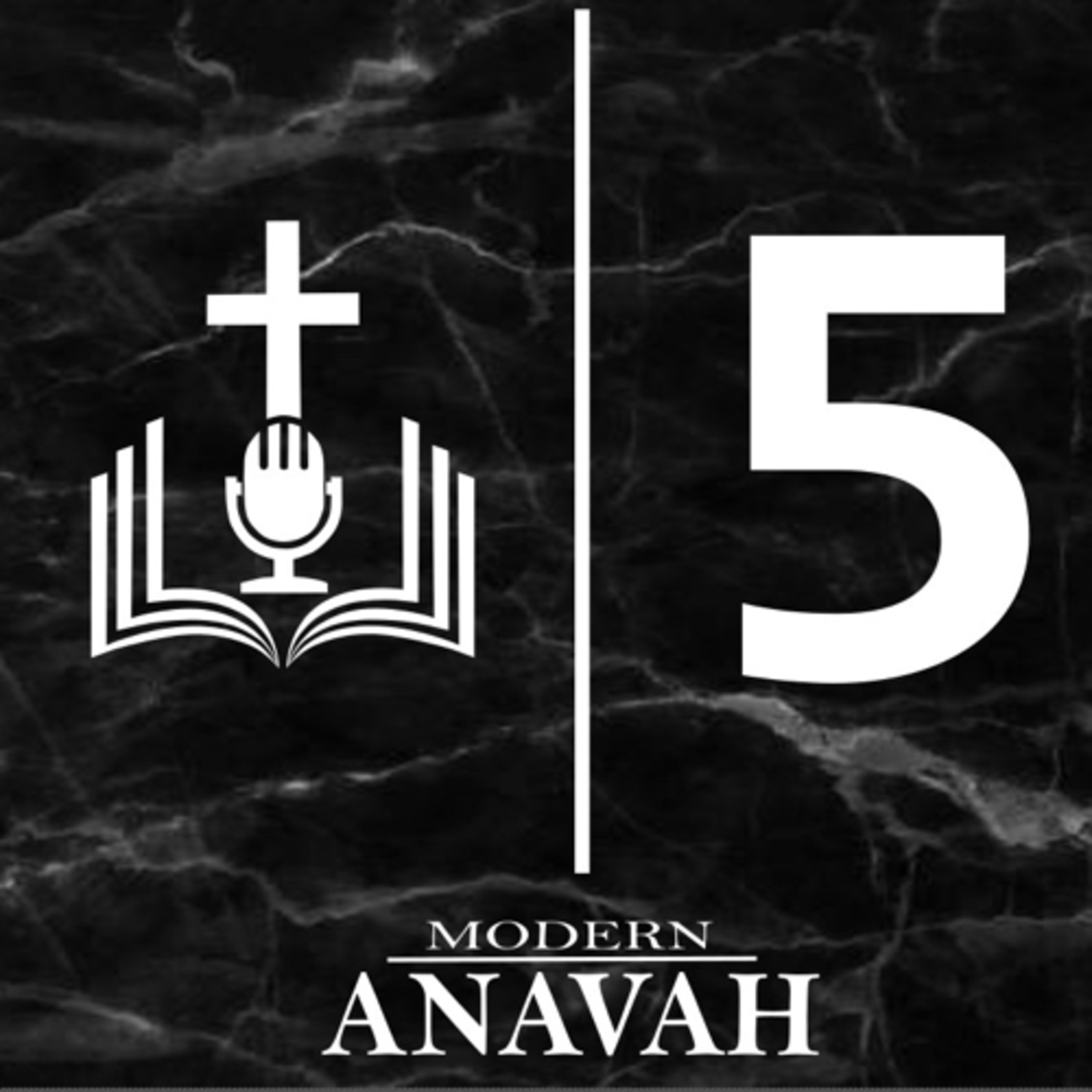 Modern Anavah Episode 5: Relationships episode artwork