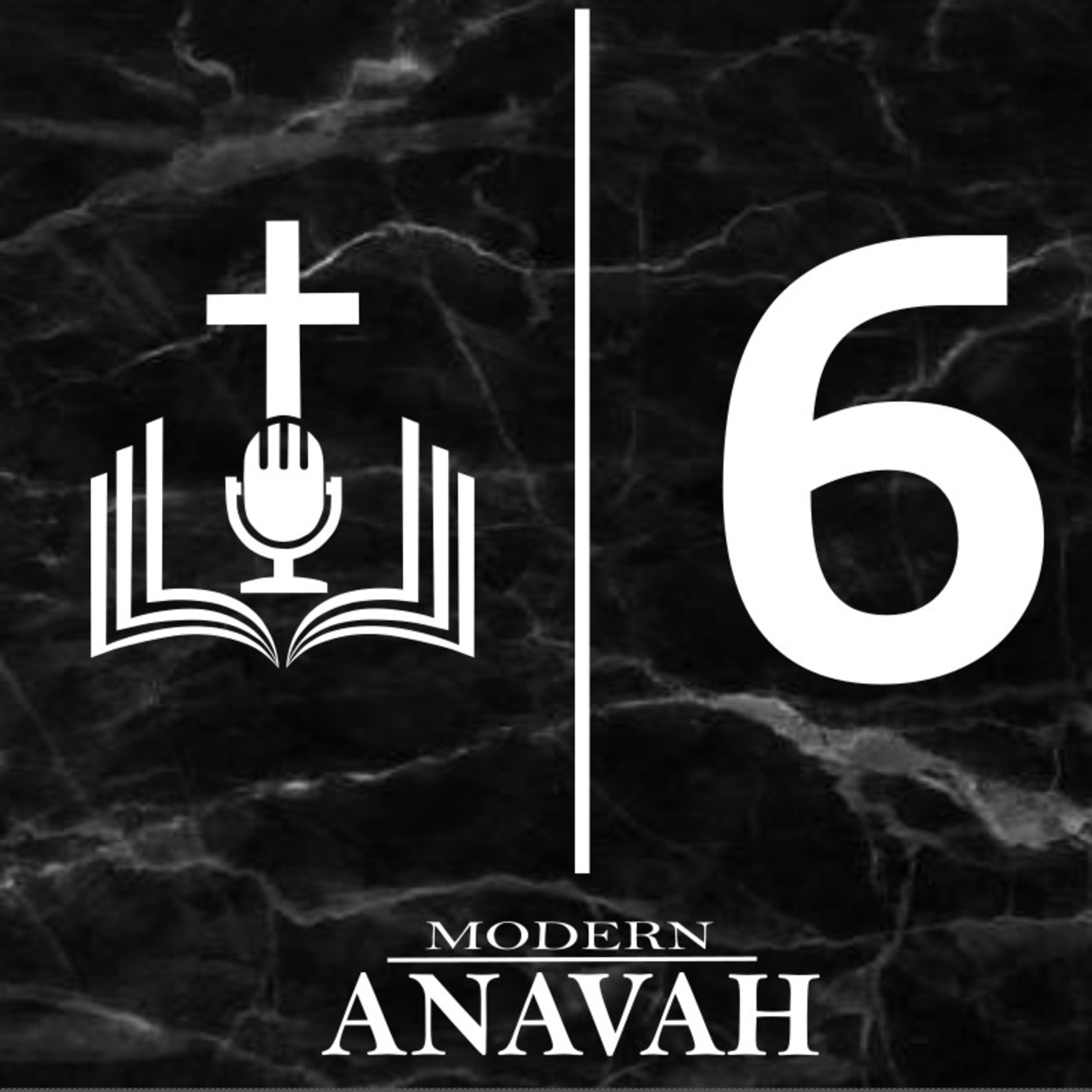 Modern Anavah Episode 6: Parable Part 2  episode artwork