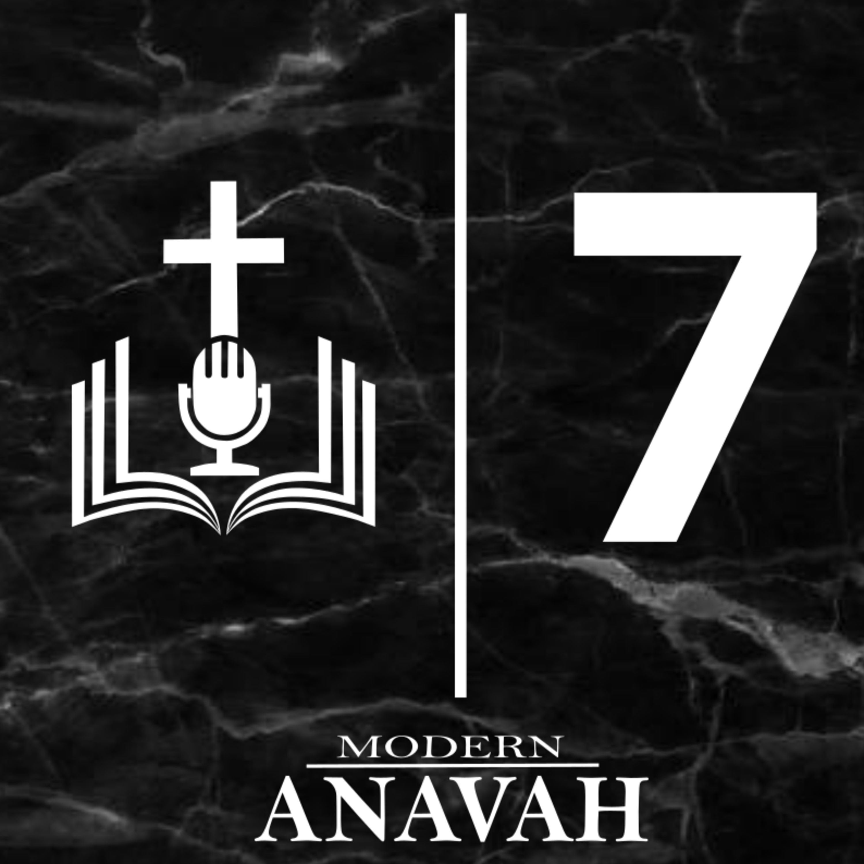 Modern Anavah Episode 7: Recognizing Temptation  episode artwork