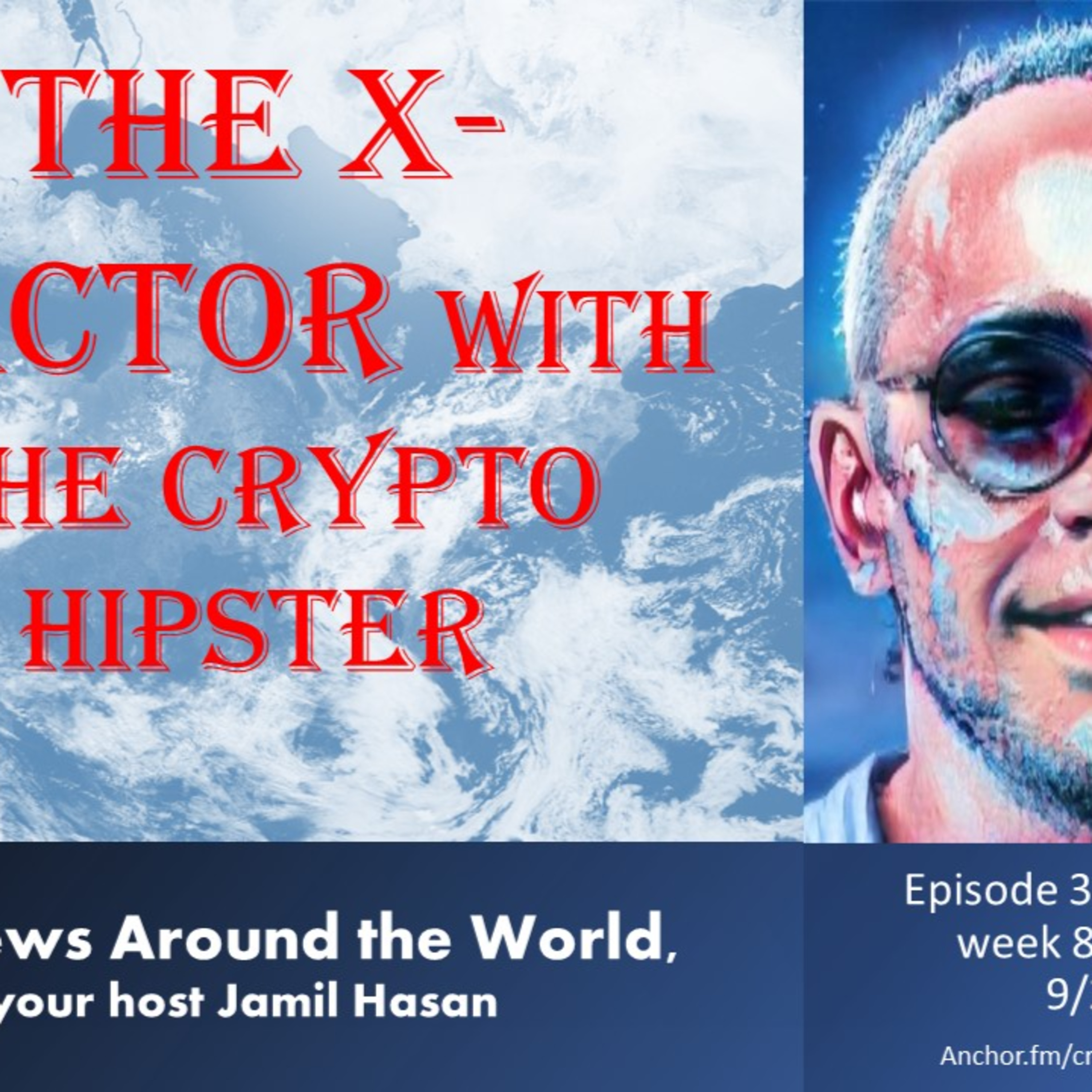 The X-Factor with the Crypto Hipster, Episode 3 (8-28 through 9-2, 2022)