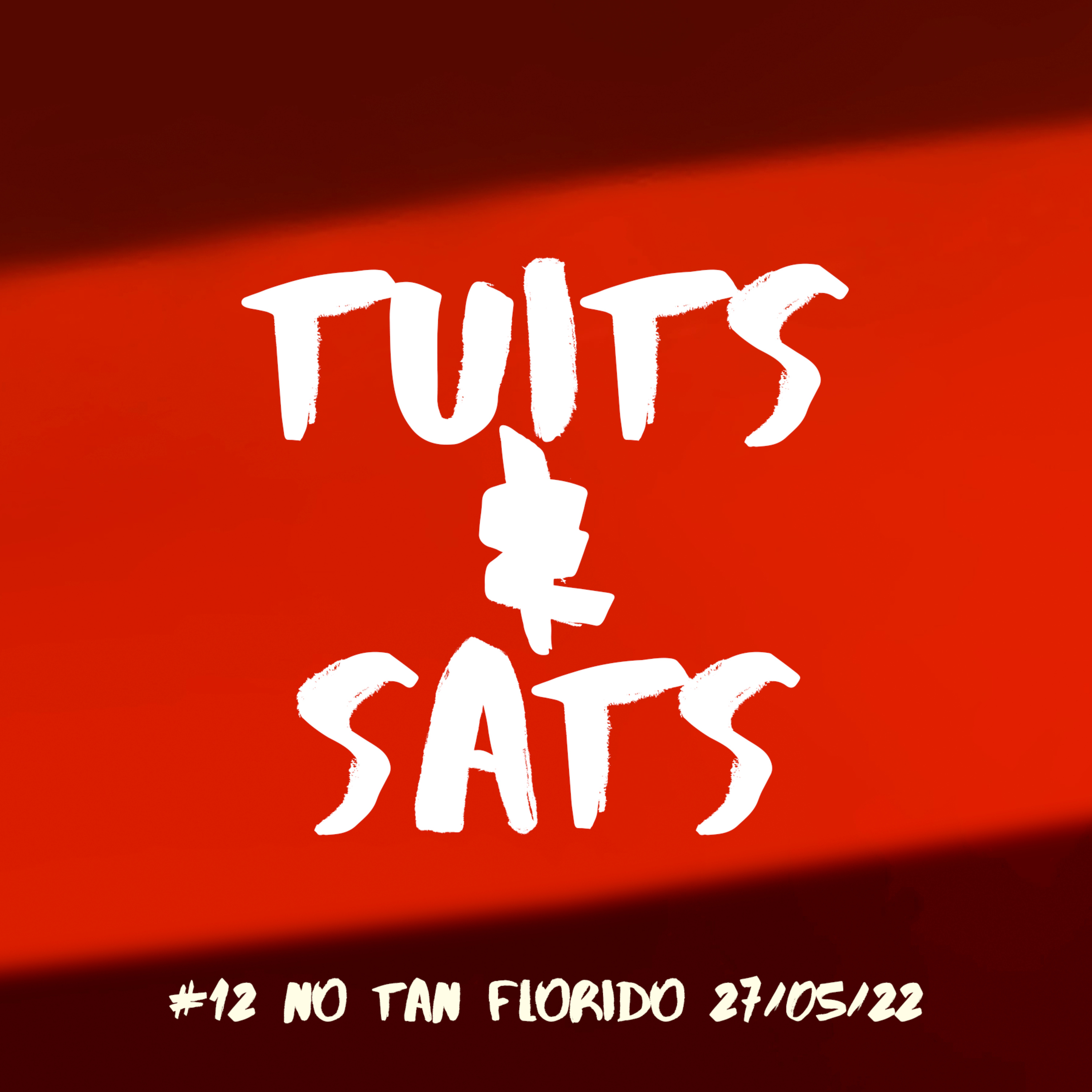 Tuits & Sats