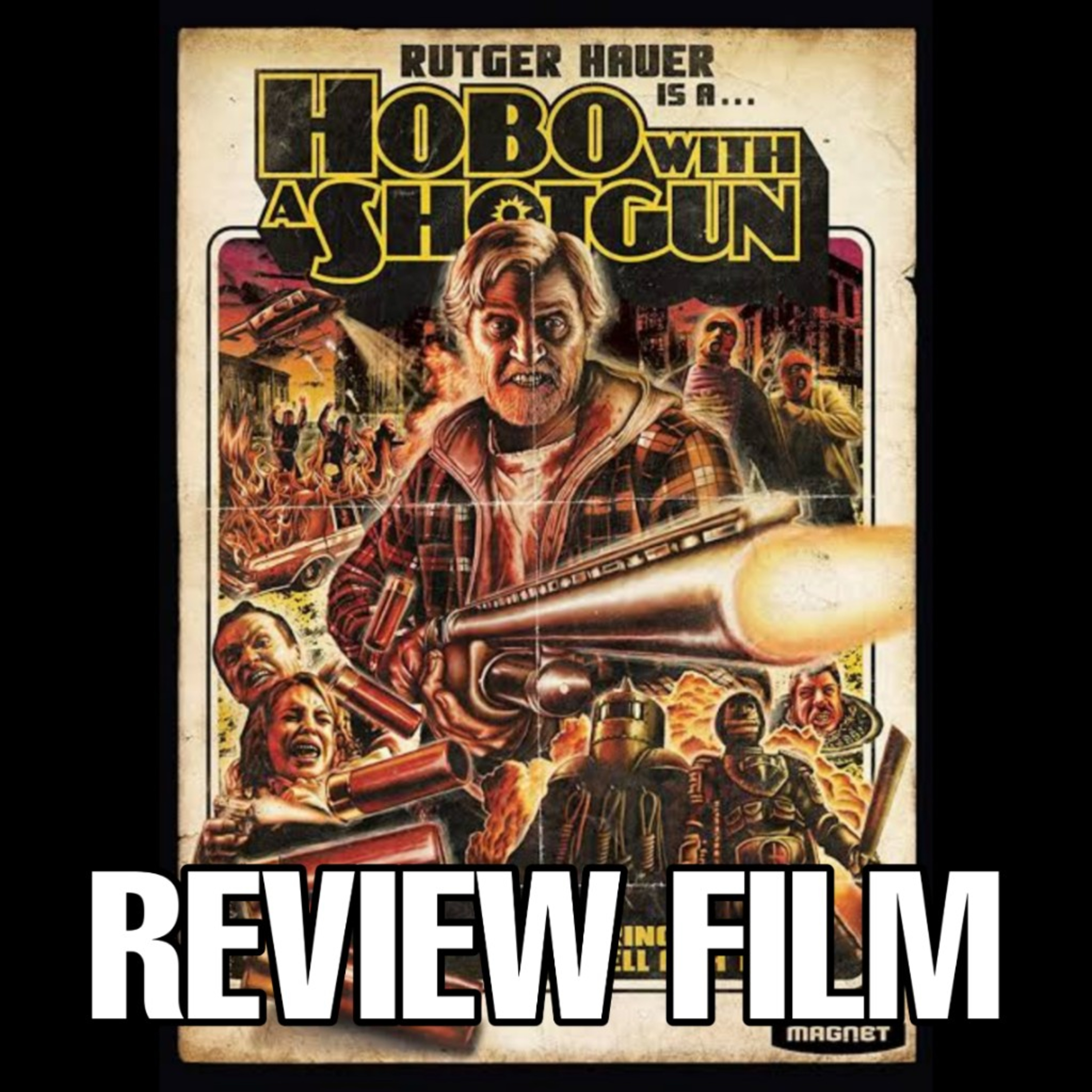 Celotehan Si Sableng No. 1 - Hobo With A Shotgun (Review Film)