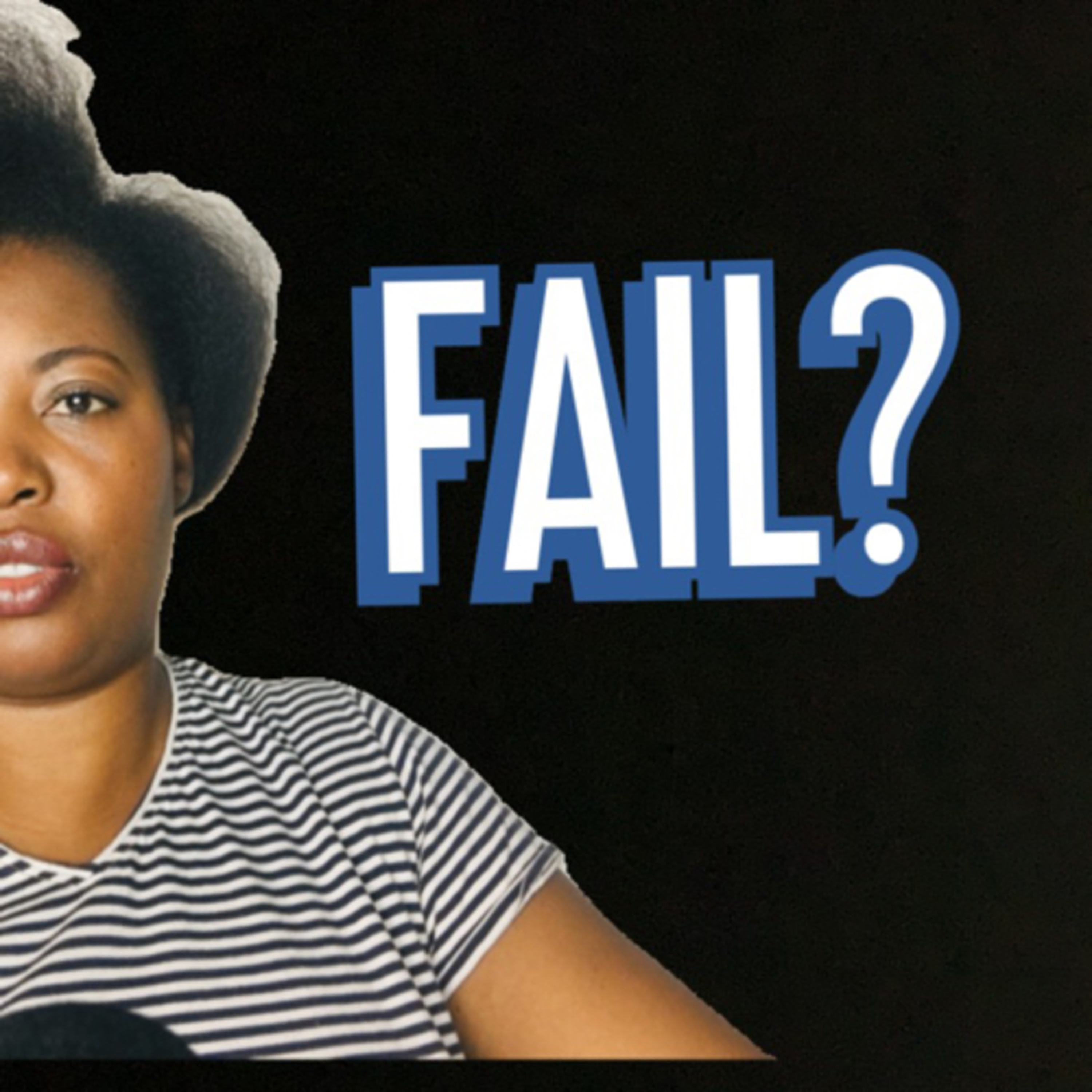 Why do we fail? episode artwork