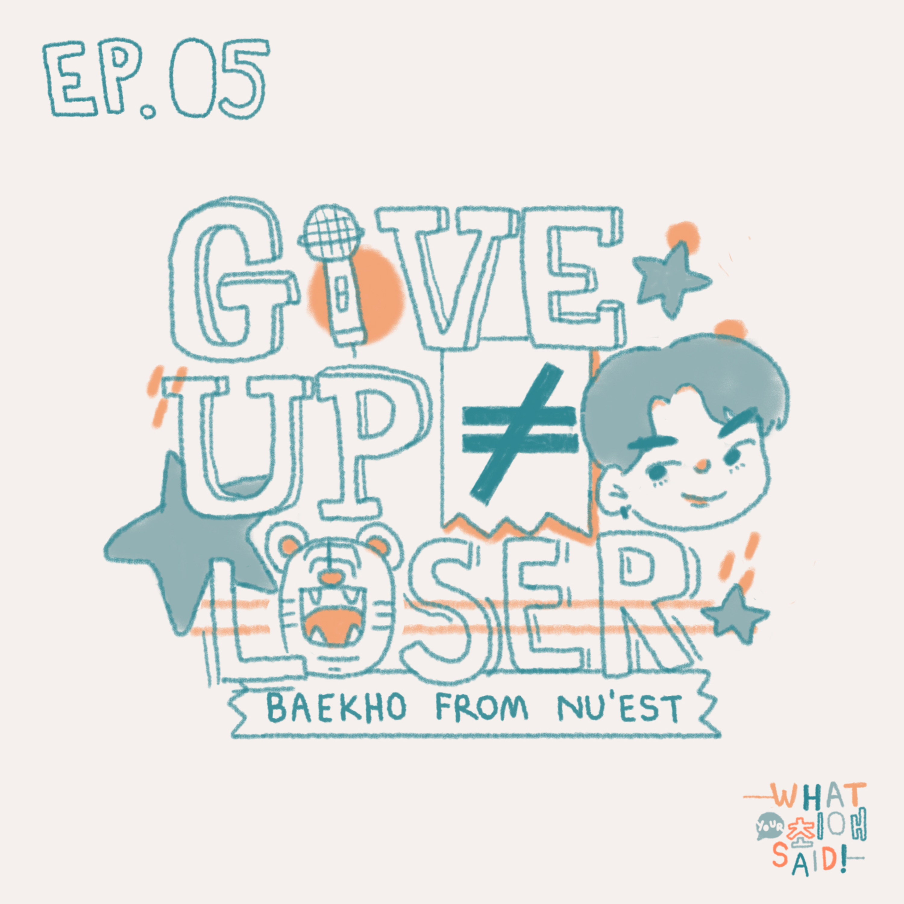 WYFS05 : Give up ≠ Loser - Baekho from NU'EST