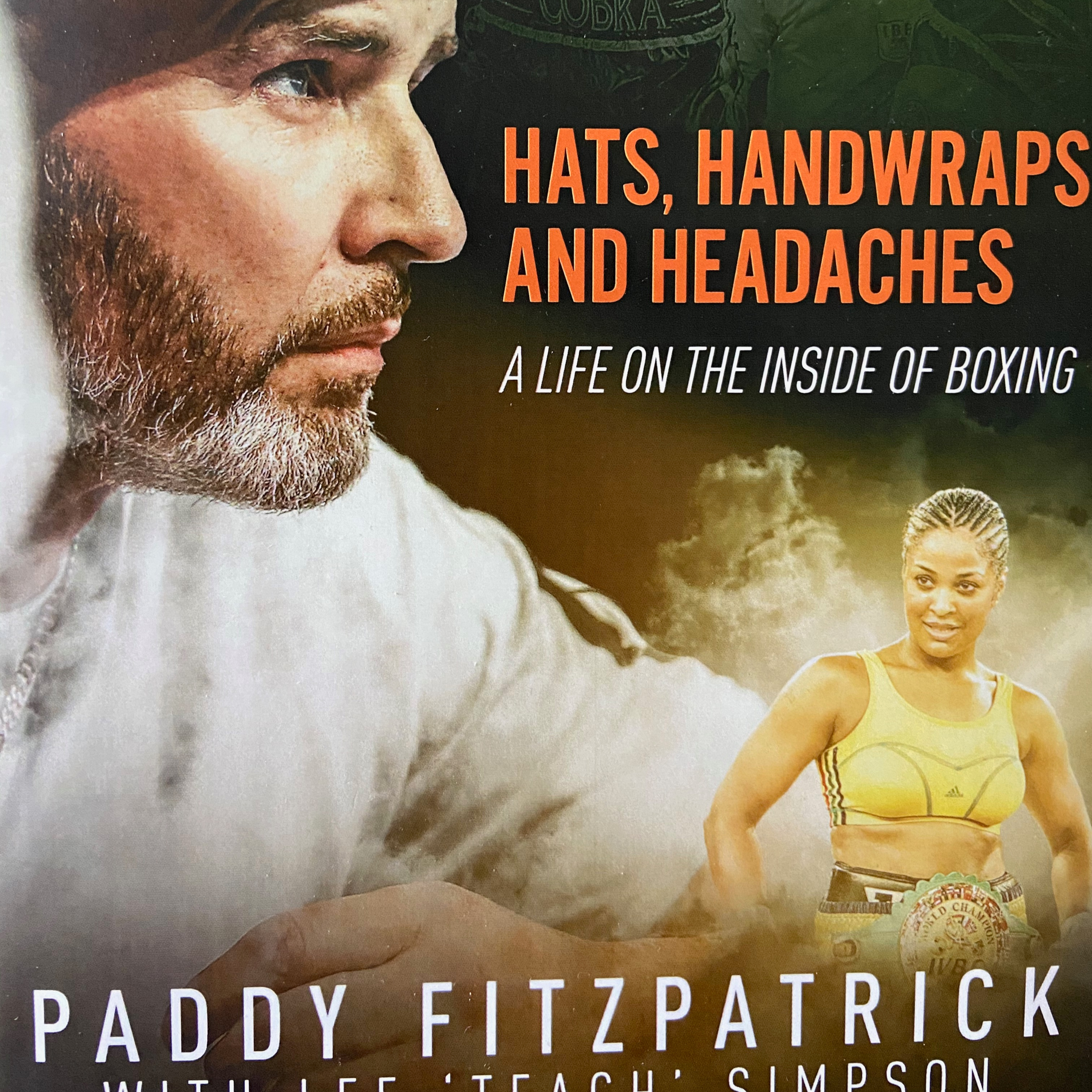This month Boxing coach and trainer Paddy Fitzpatrick joins me to talk "Hats Handwraps and Headaches" episode artwork