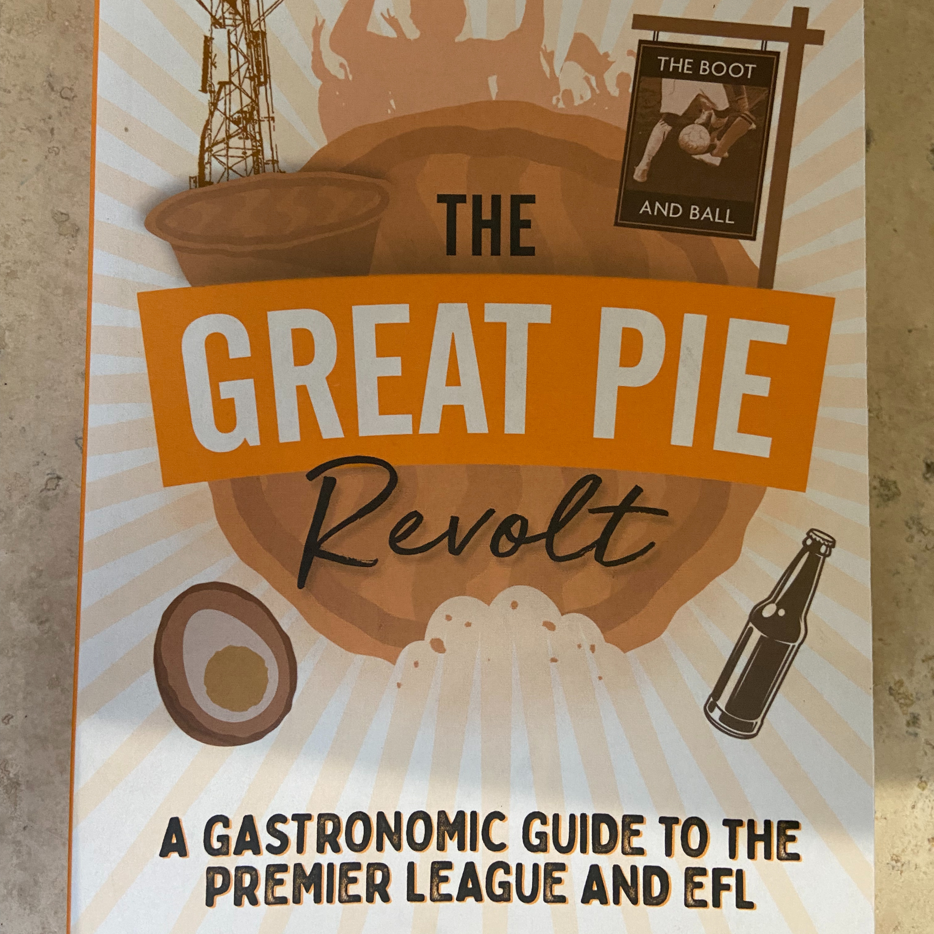 "The Great Pie Revolt" A Book about Food, Drink and Football episode artwork