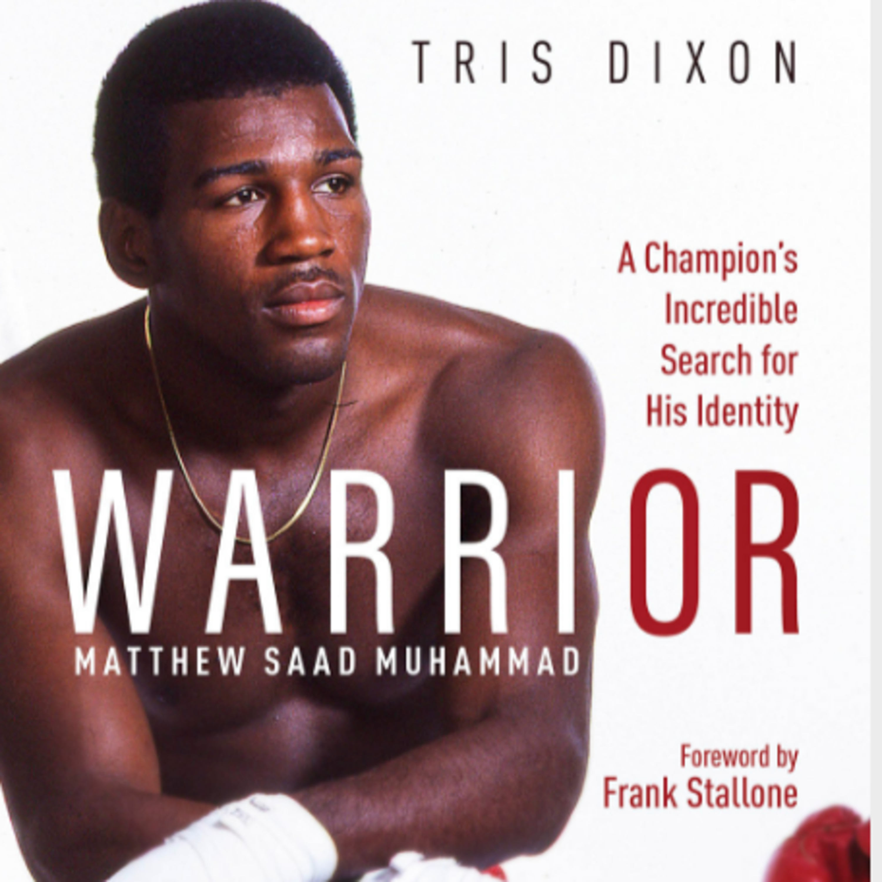 "Warrior" The Story of the Legendary Light Heavyweight Champion Mathew Saad Muhammad . episode artwork
