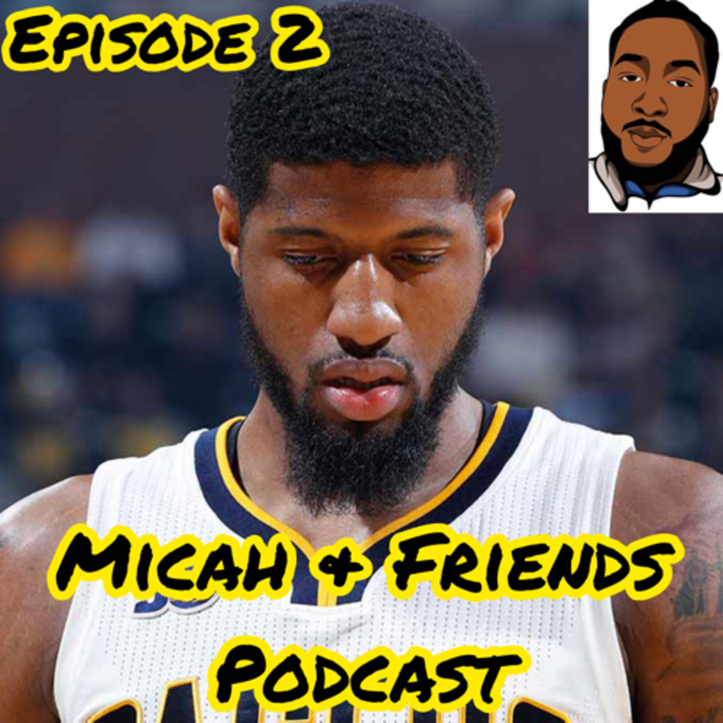 Micah & Friends Podcast
