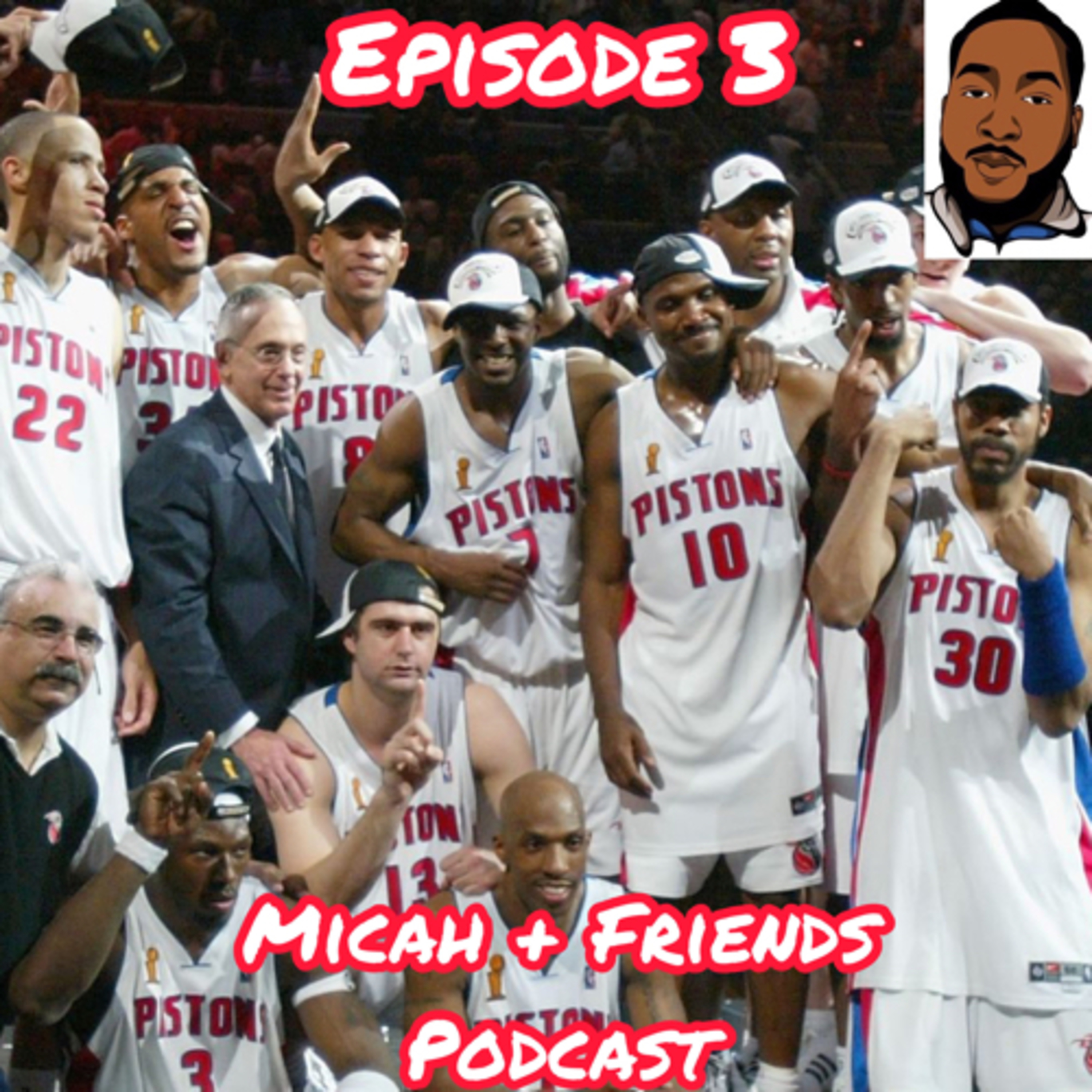 Micah & Friends Podcast