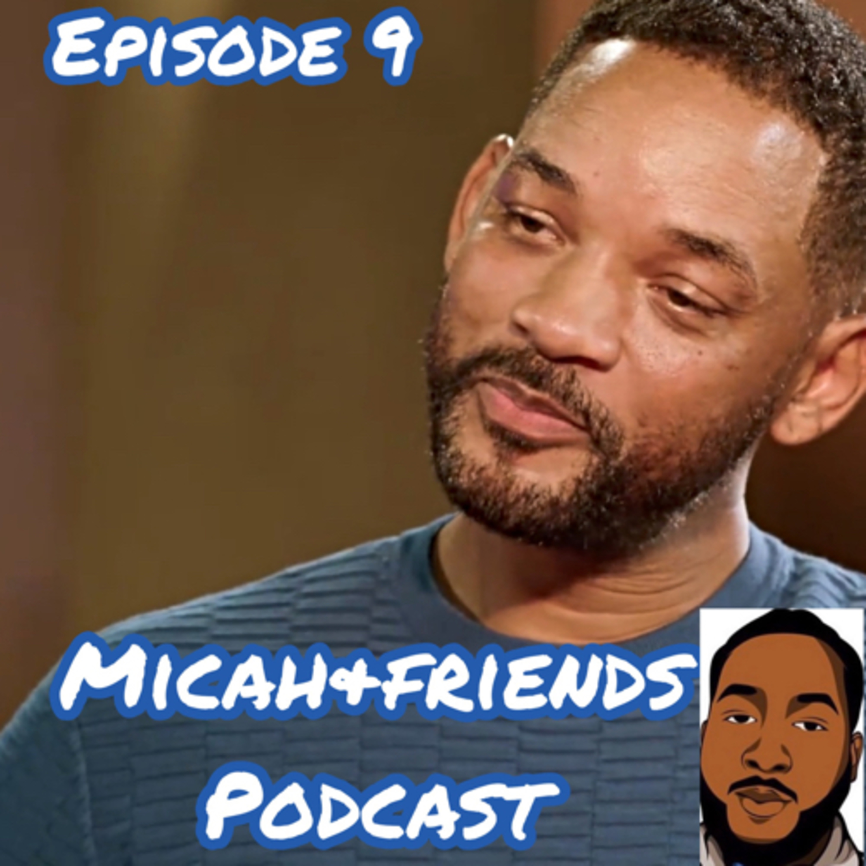 Micah & Friends Podcast