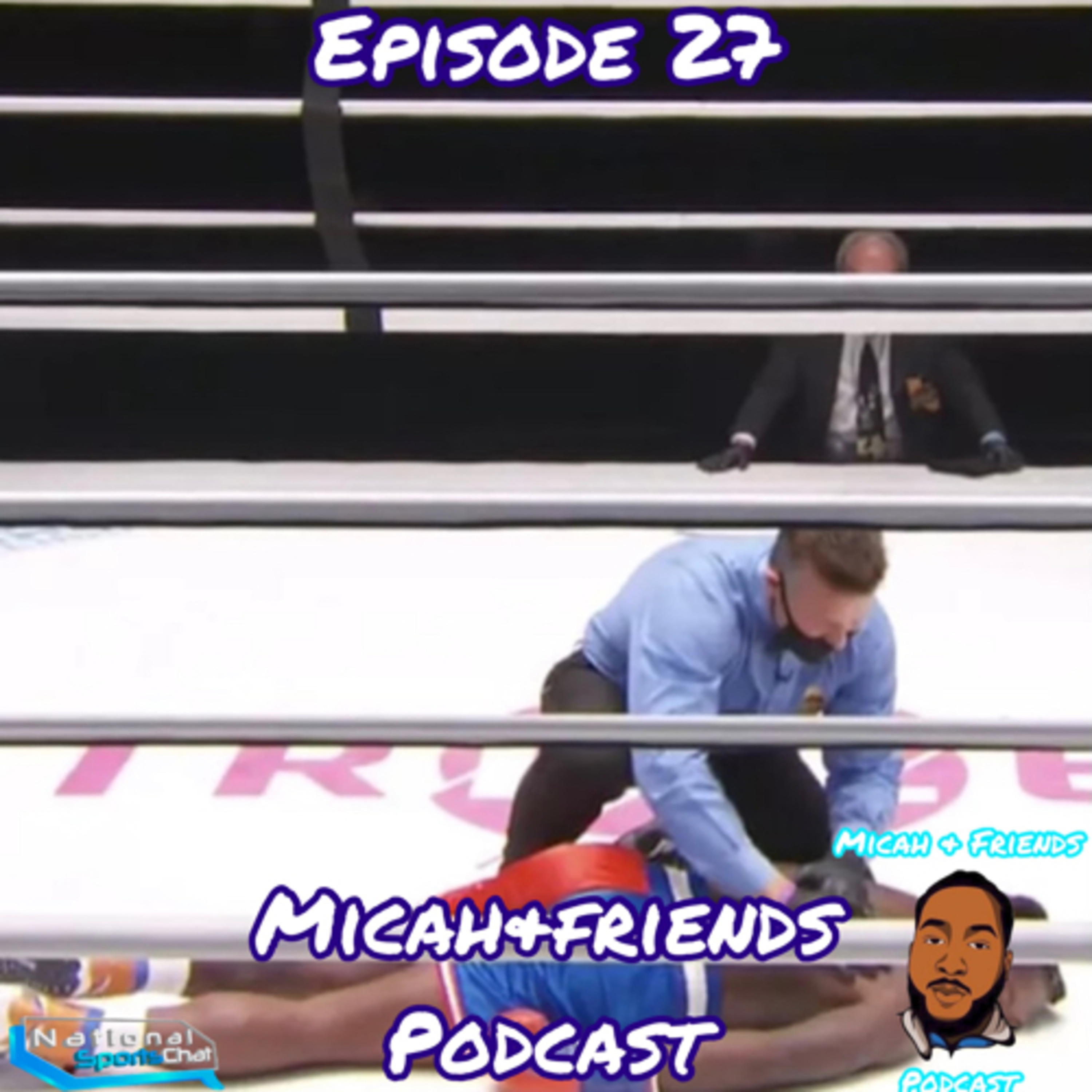 Micah & Friends Podcast