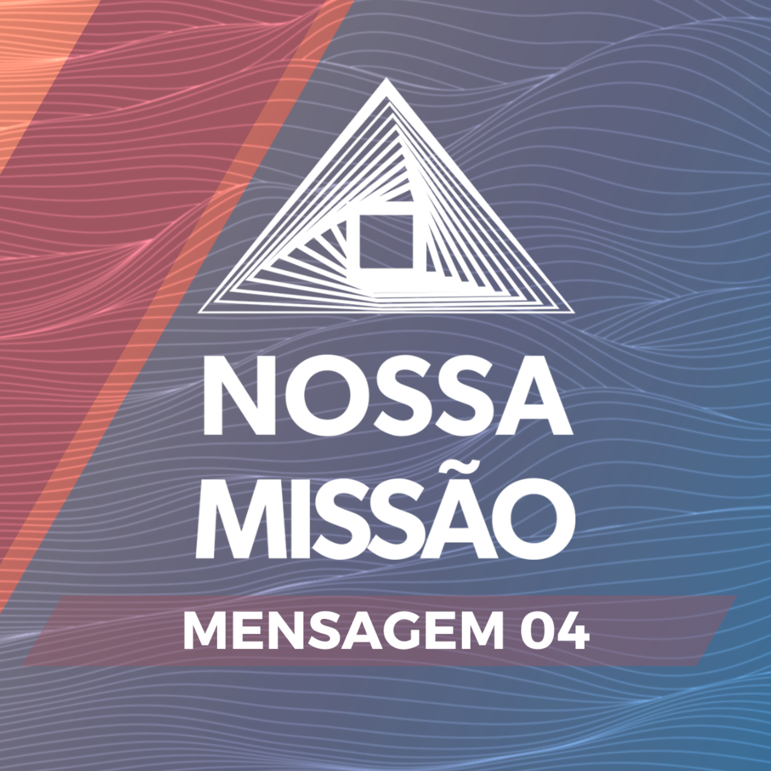 Mensagem 4 - A Bênção do Filho: Redenção e Encabeçamento episode artwork