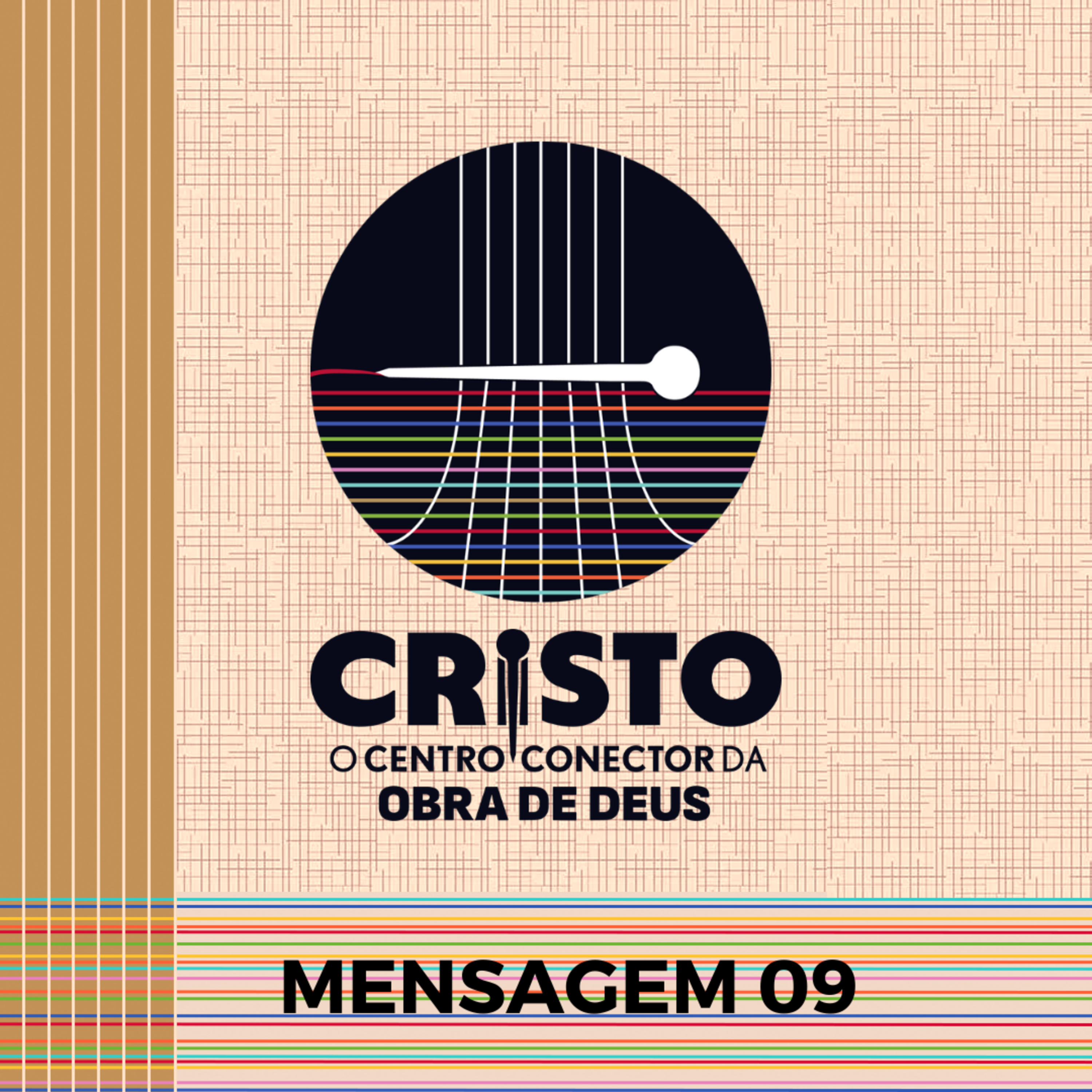 Mensagem 9 - Em Cristo Tudo se Mantém Conectado e Unido episode artwork