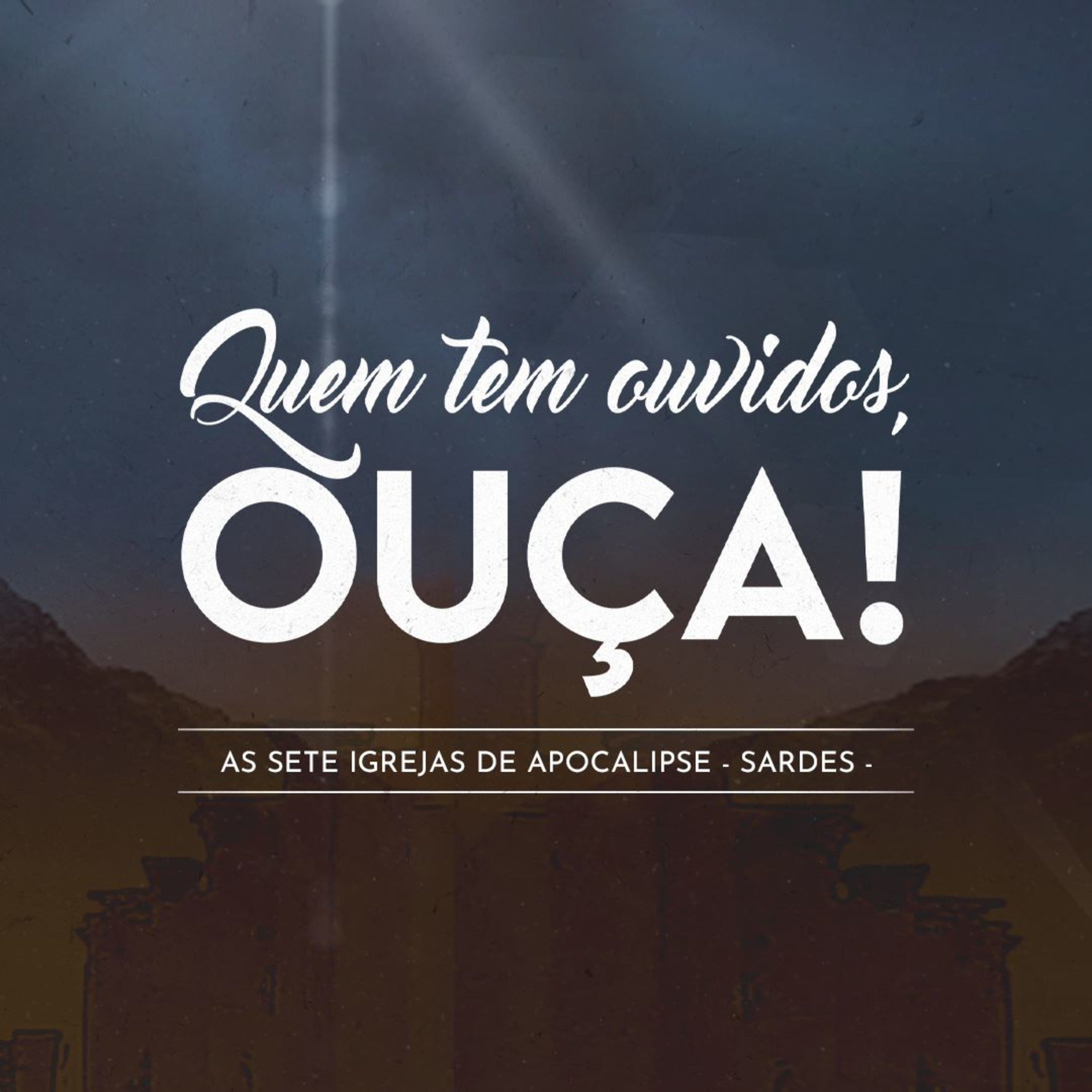 Mensagem 1 - A Raiz da Decadência da Igreja: A Perda do Primeiro Amor episode artwork