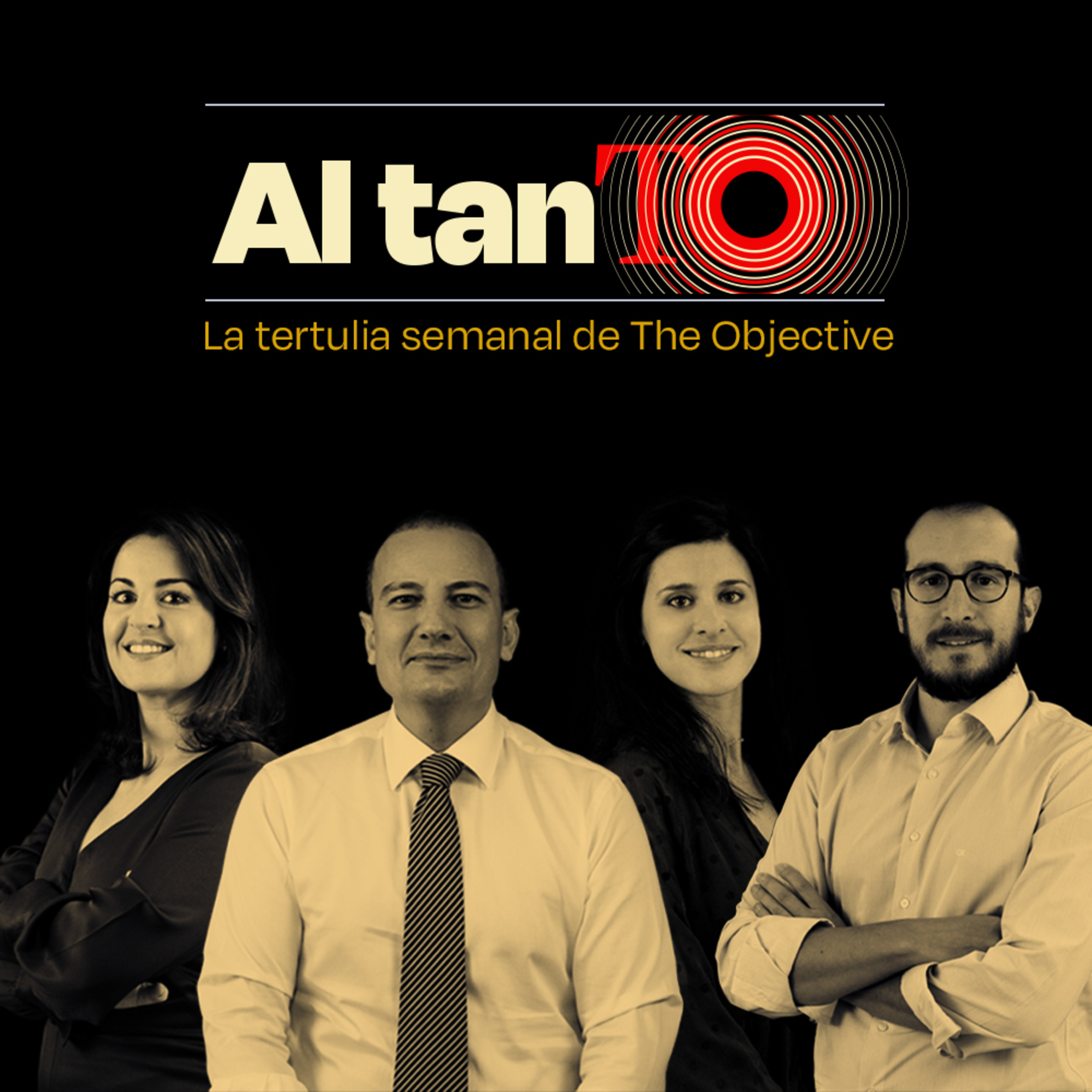 Al tanto | La tertulia semanal de THE OBJECTIVE