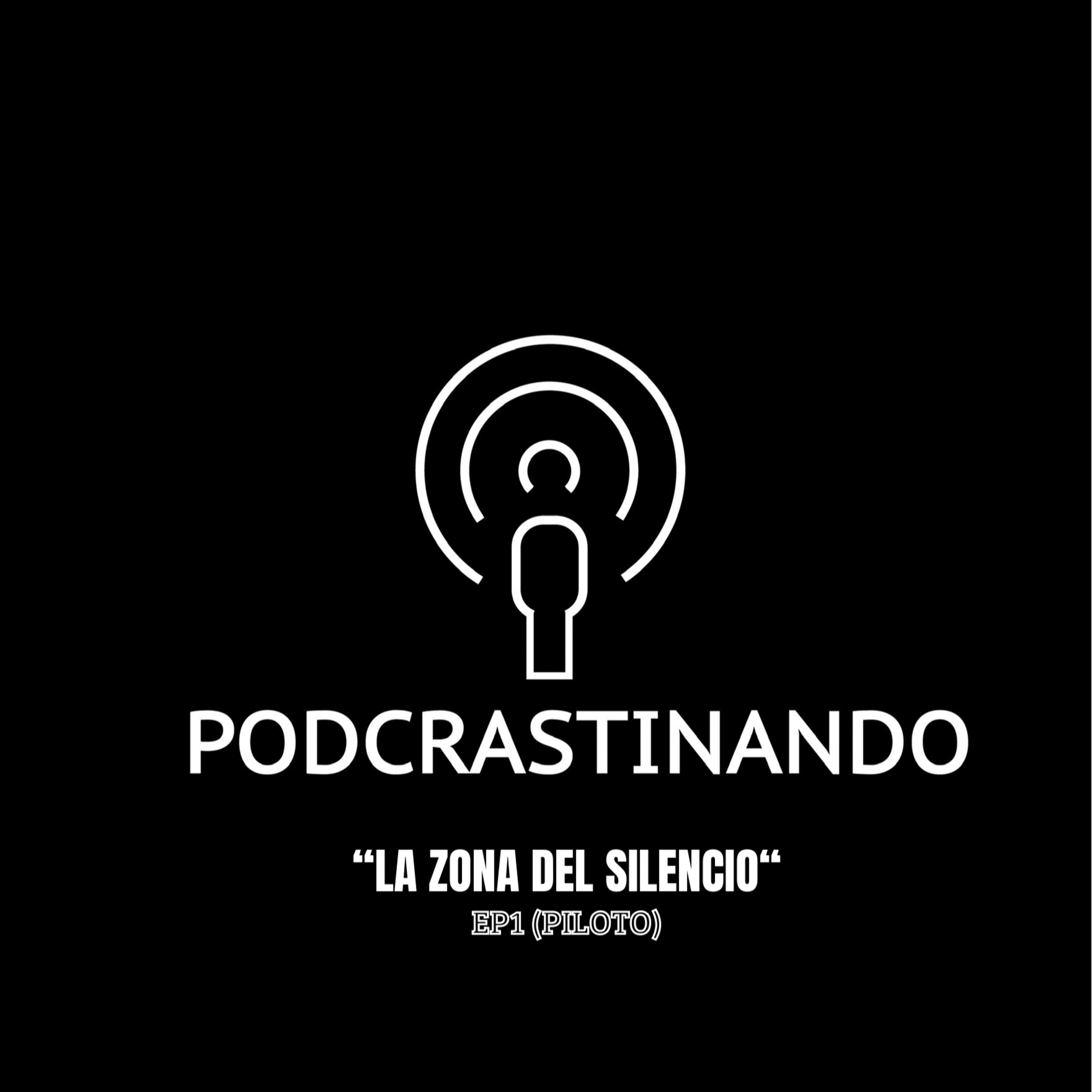 EP1(Piloto): La zona del silencio episode artwork