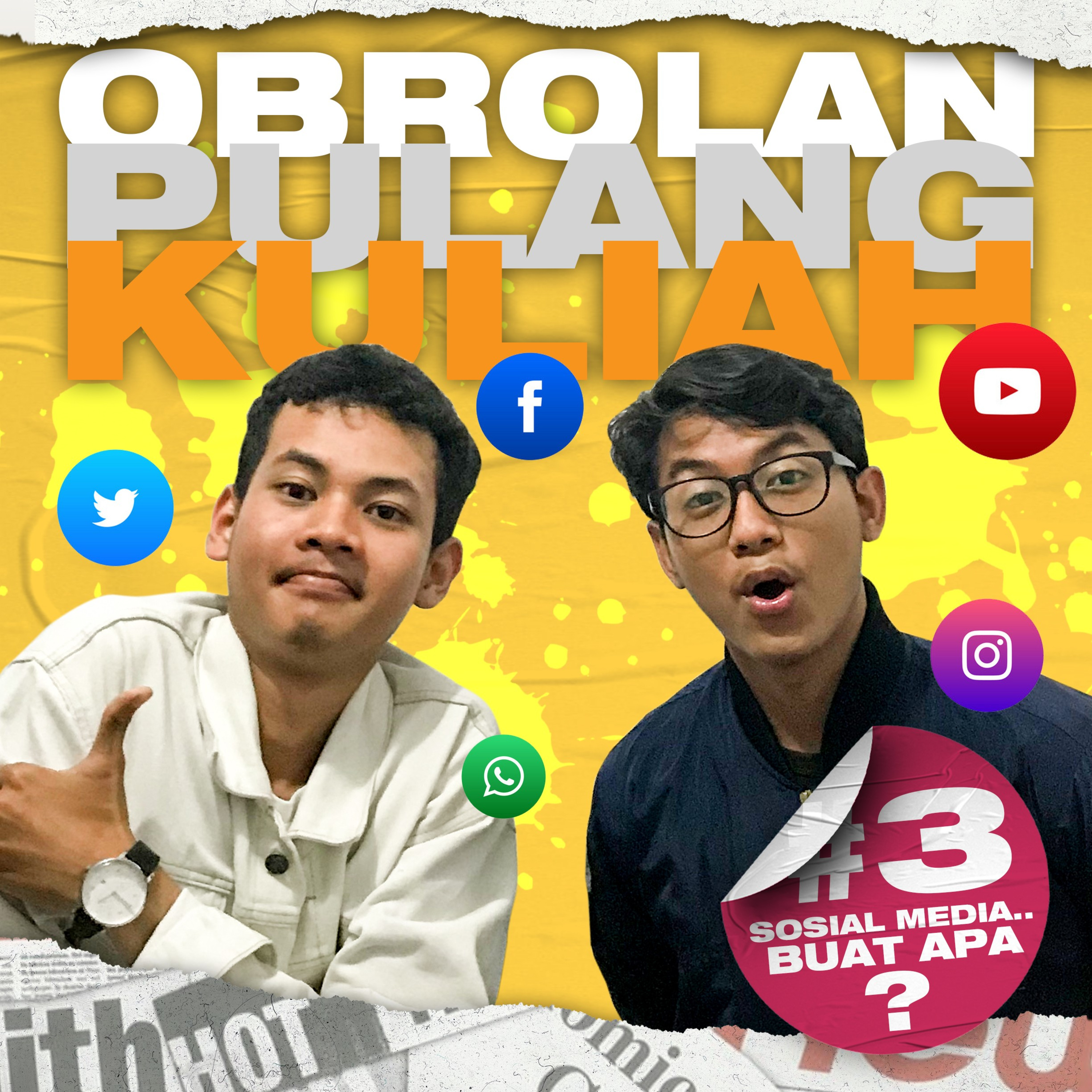 #3 Sosial media. Buat apa? episode artwork