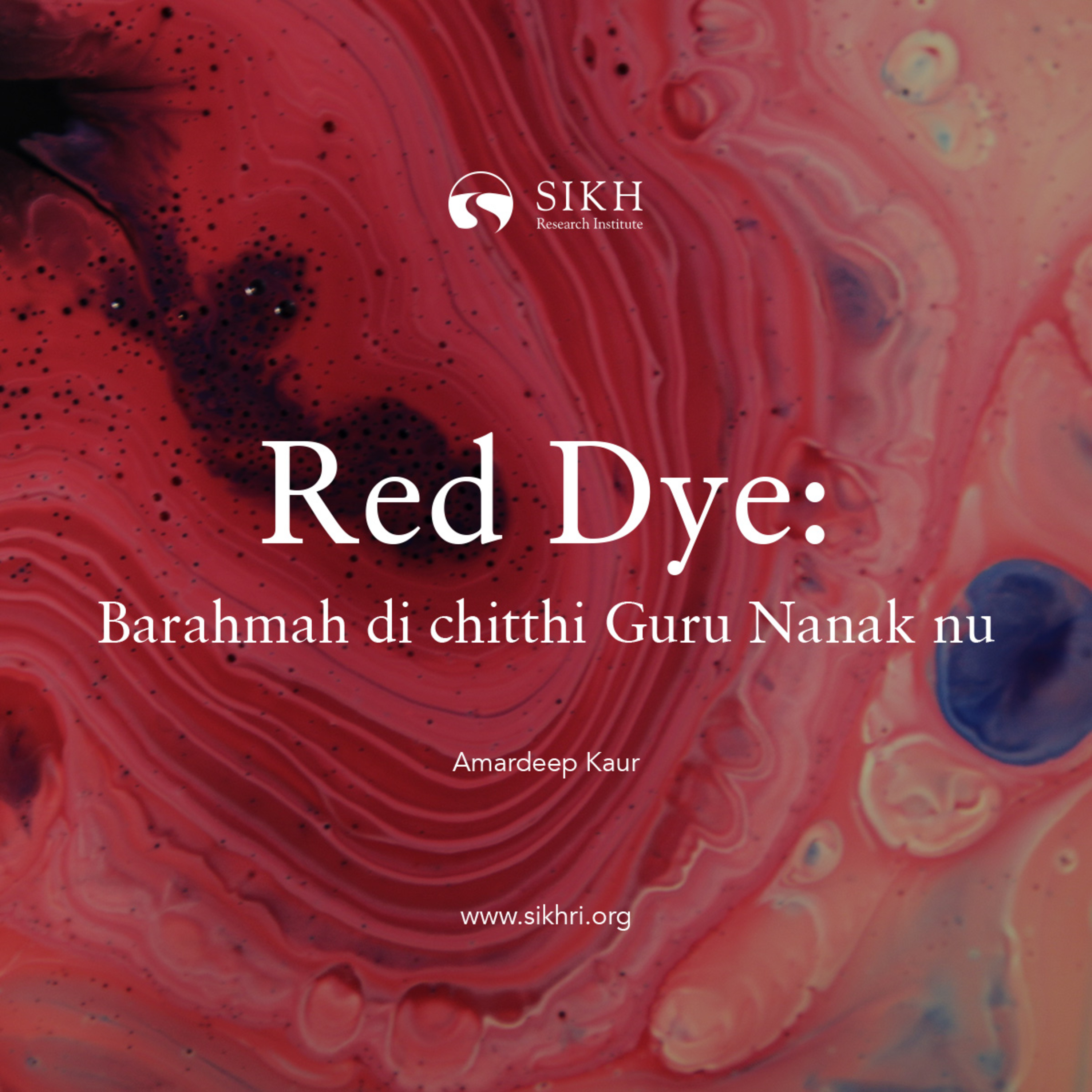 Red Dye: Barahmah di chitthi Guru Nanak nu | The Sikhcast