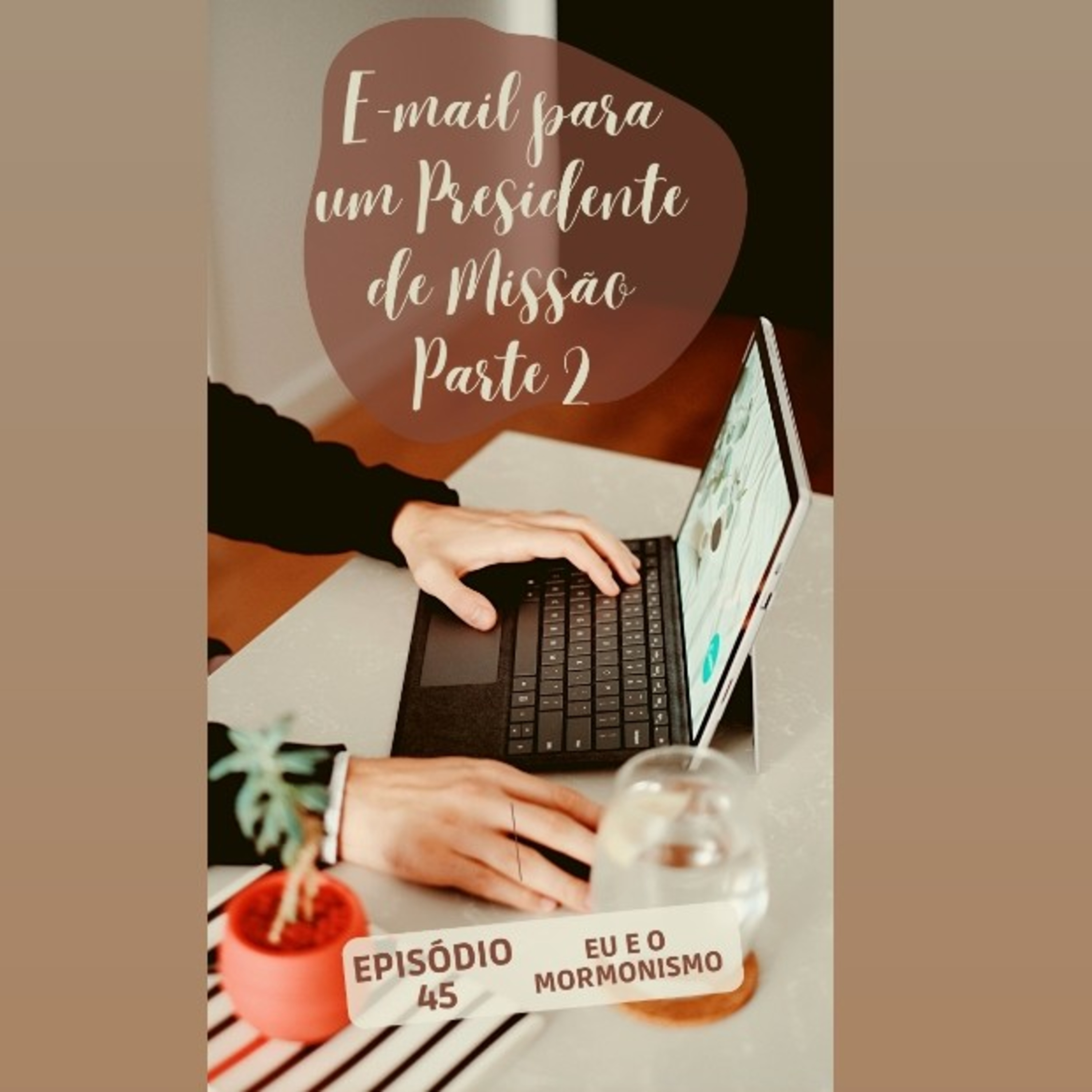 Eu e o Mormonismo