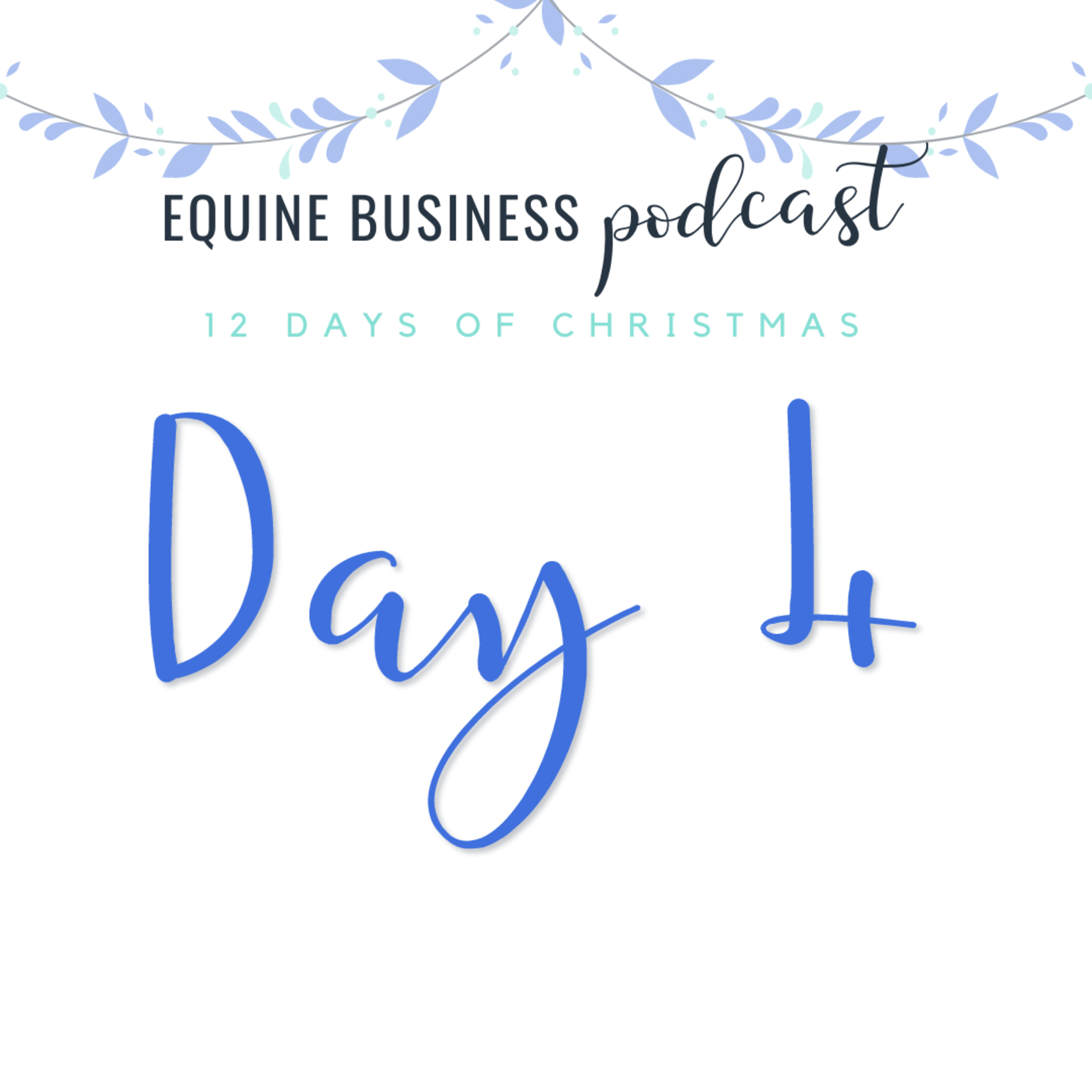 #50: 🎄DAY 4 - Four Calling Birds - Get More Referrals and Shares episode artwork