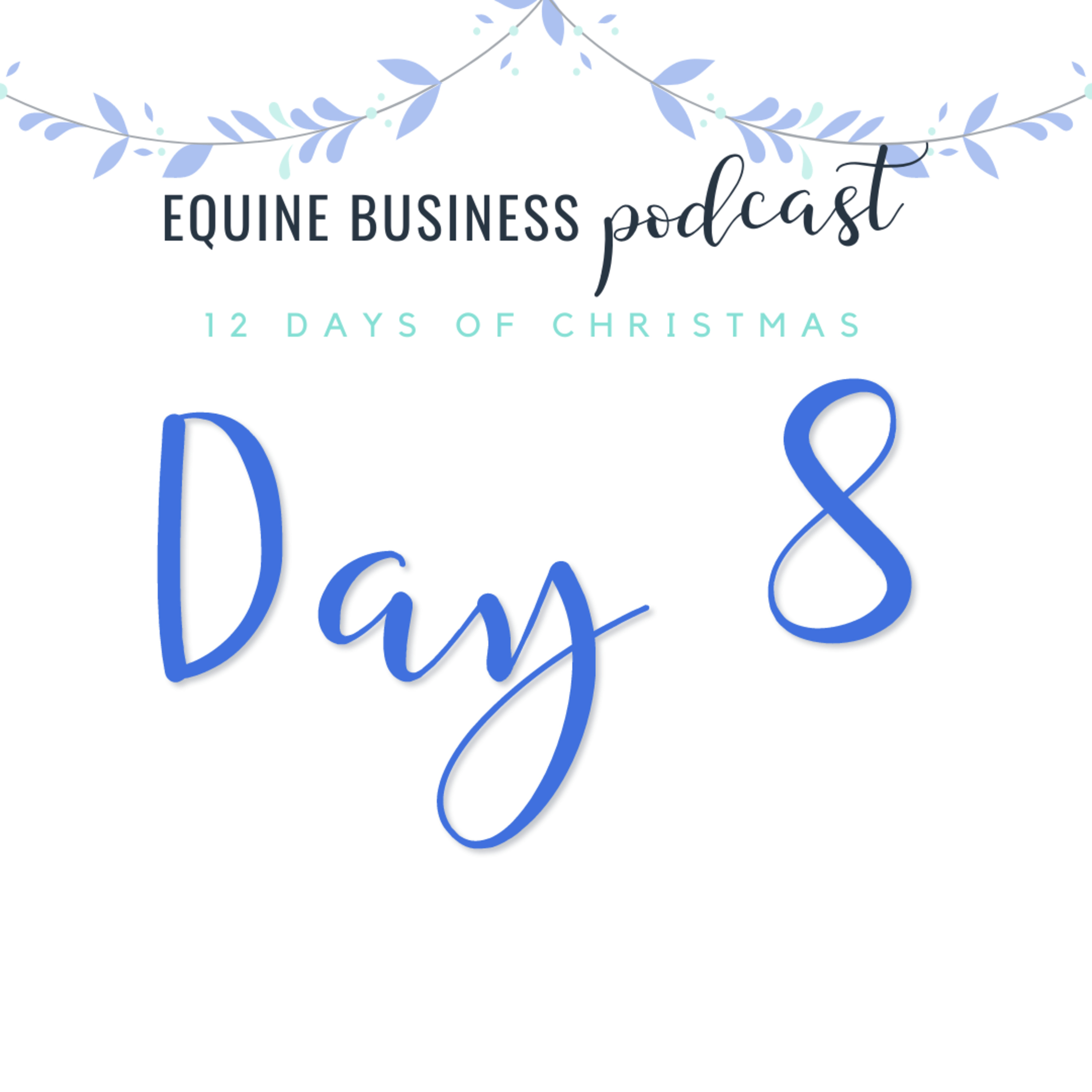 #54: 🎄DAY 8 - Eight Maids a Milking - Let’s talk outsourcing! episode artwork