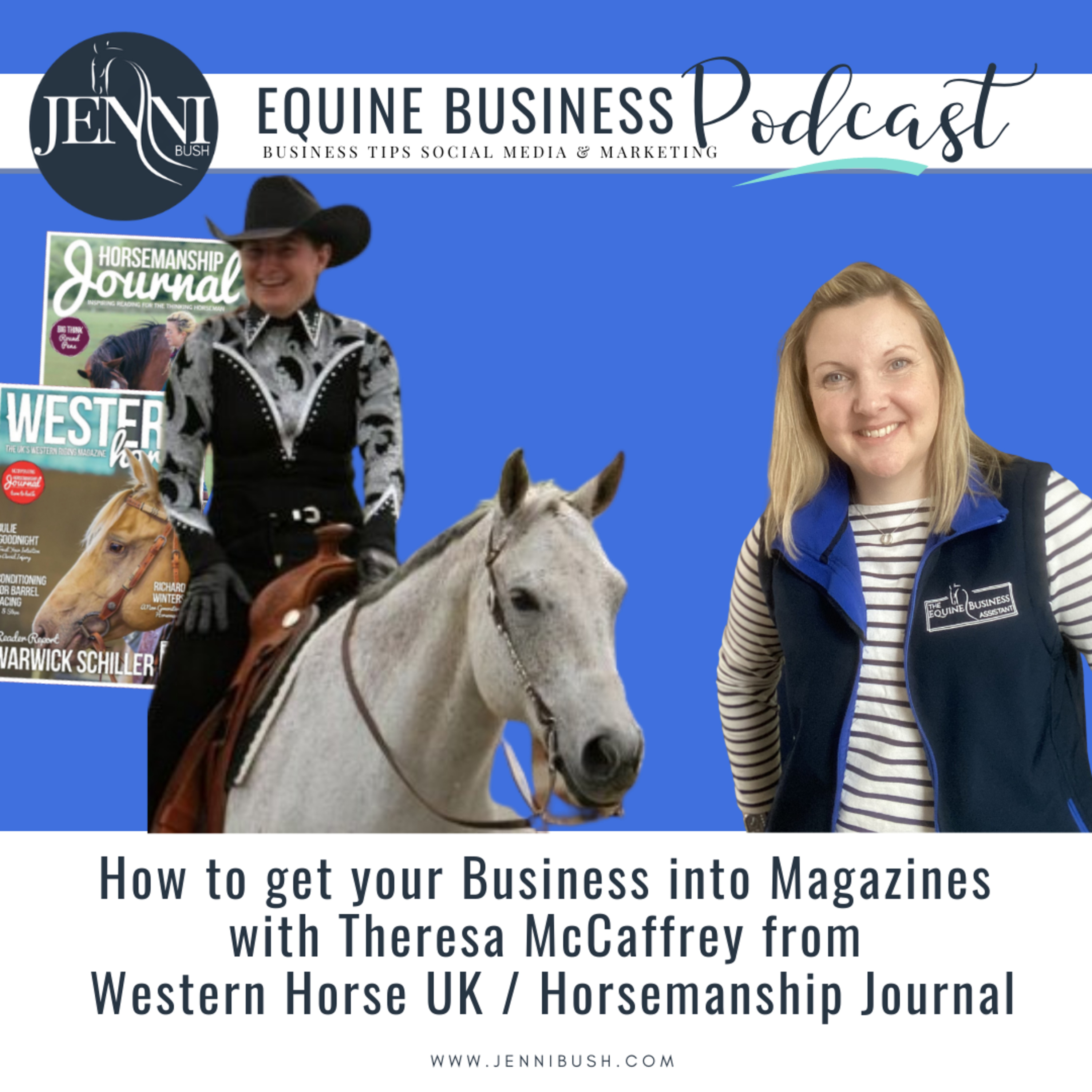 #61: How to Get your Equestrian Business into Magazines with Theresa from Western Horse UK / Horsemanship Journal episode artwork