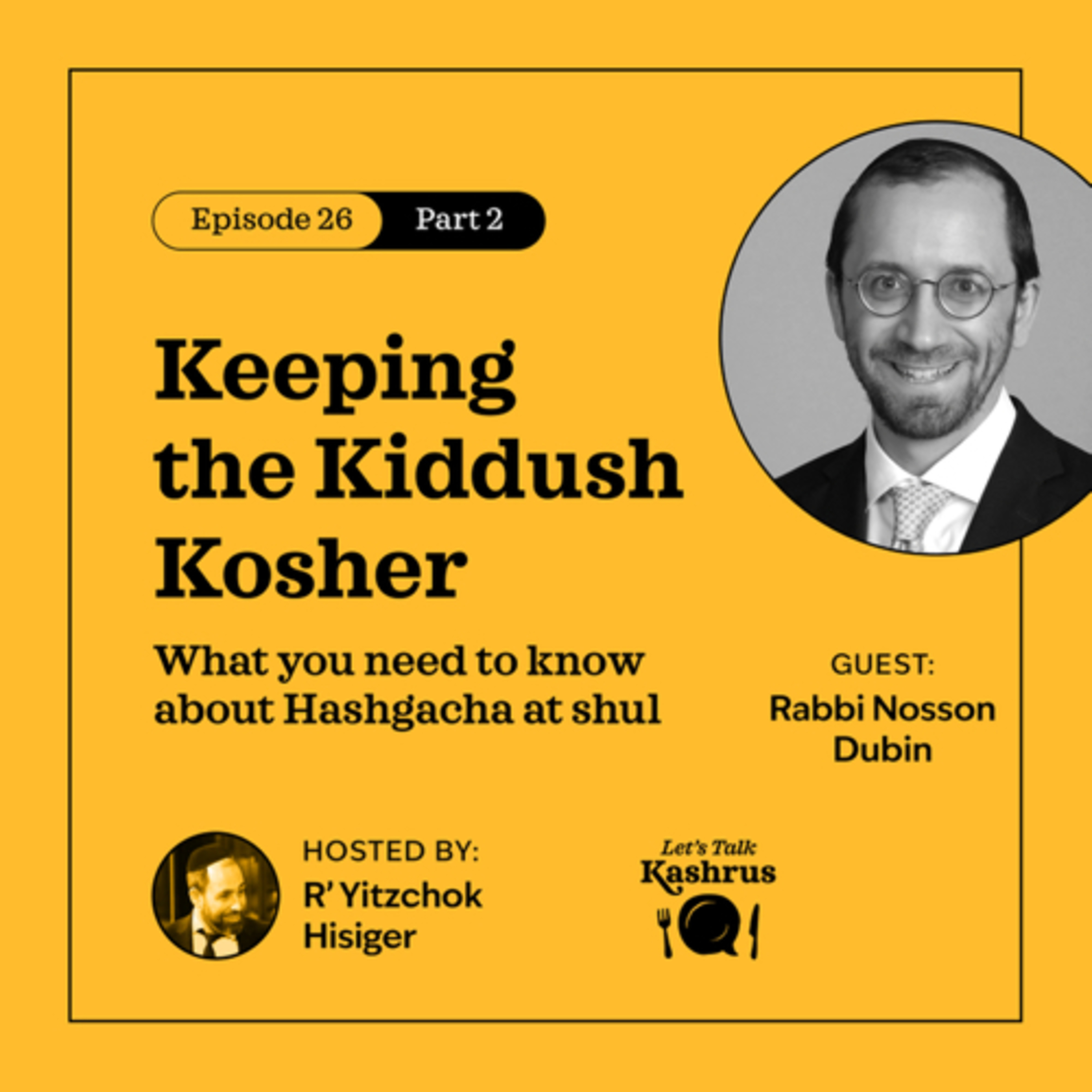Let’s Talk Kashrus