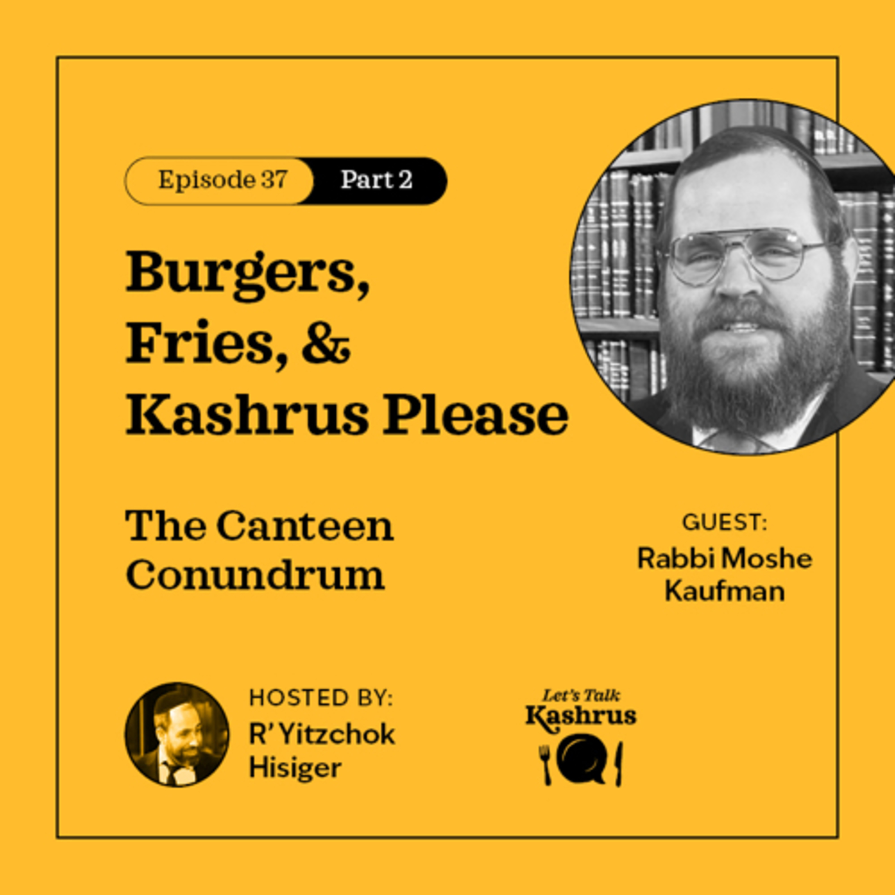 Let’s Talk Kashrus