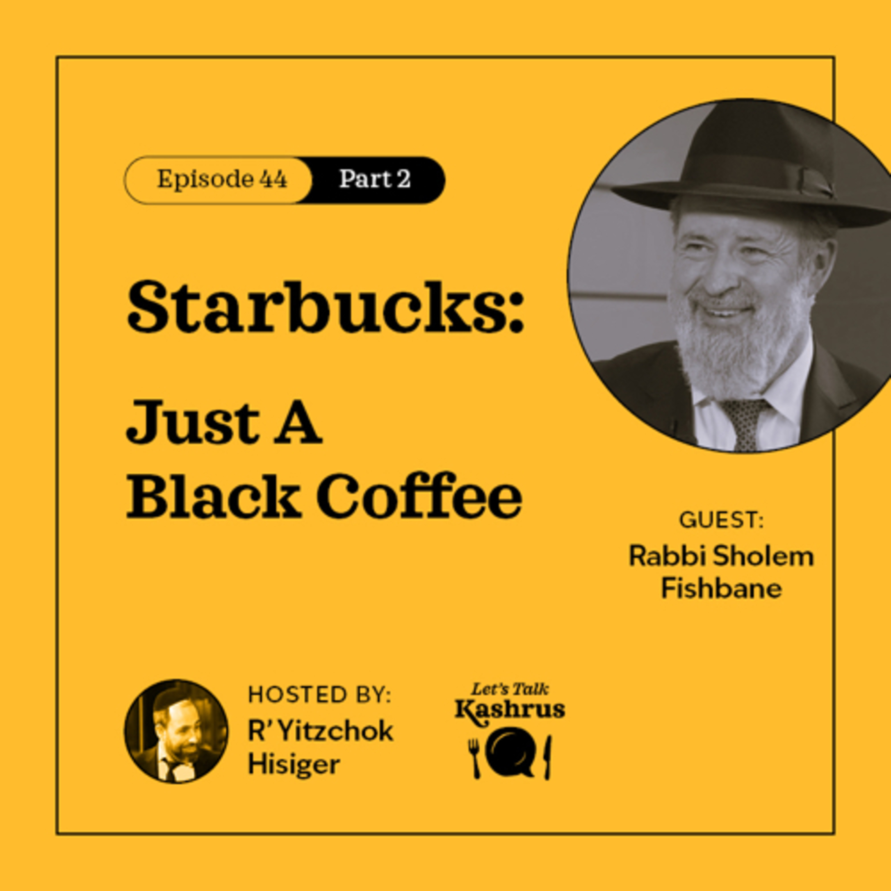 Starbucks: Just A Black Coffee episode artwork