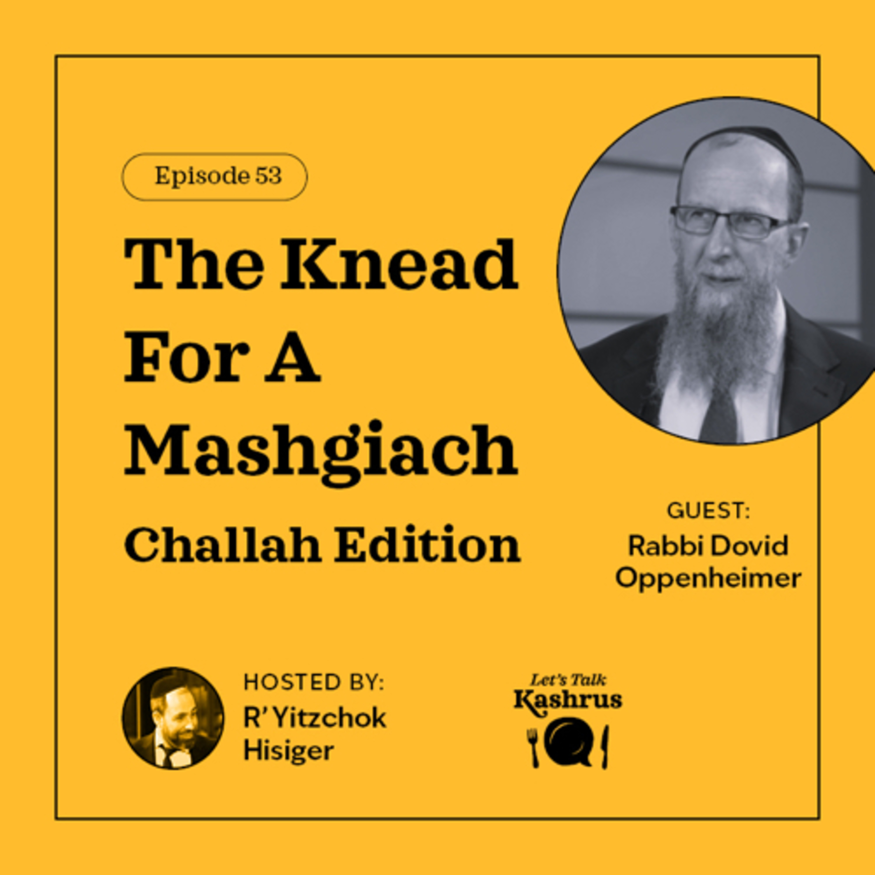 The Knead For A Mashgiach episode artwork