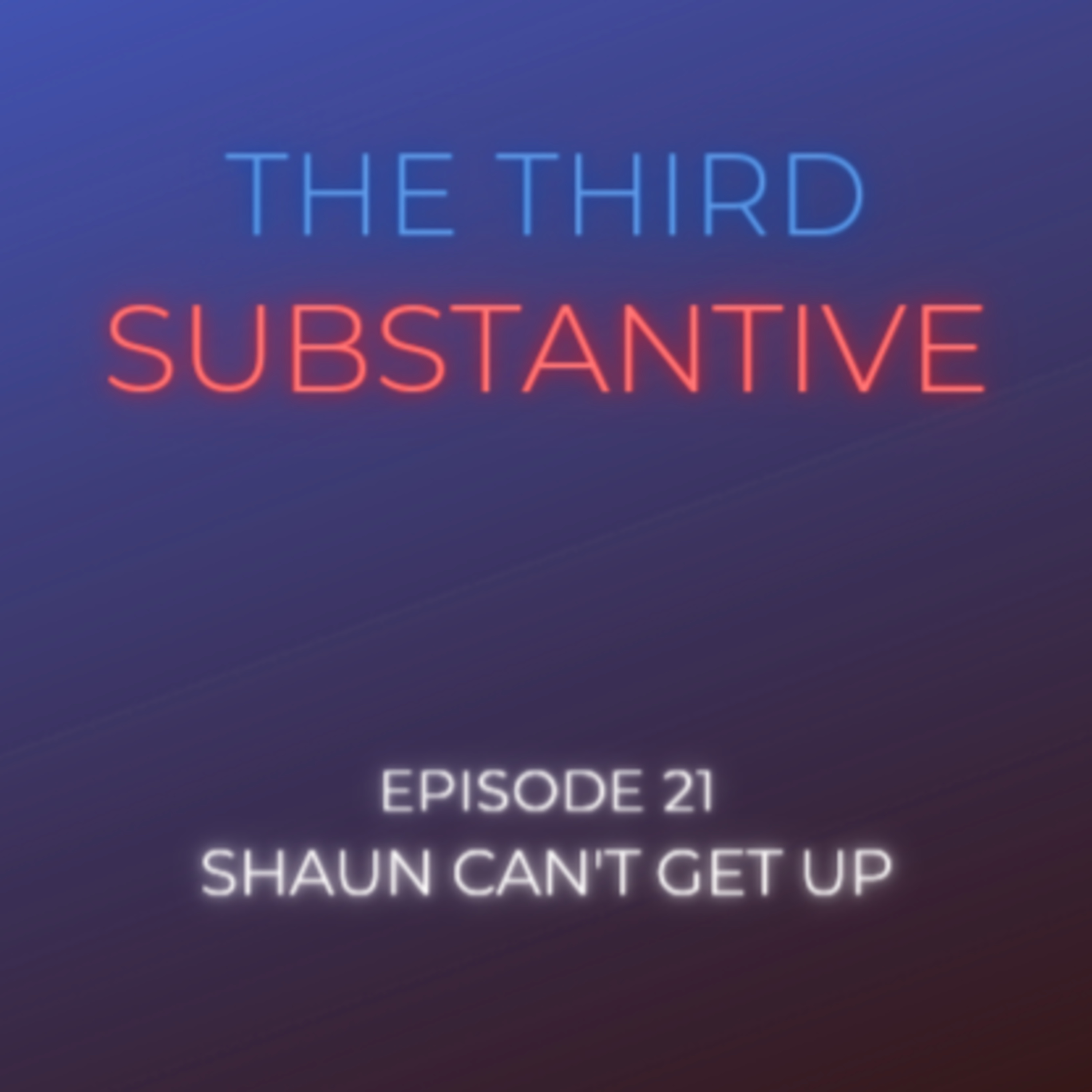The Third Substantive