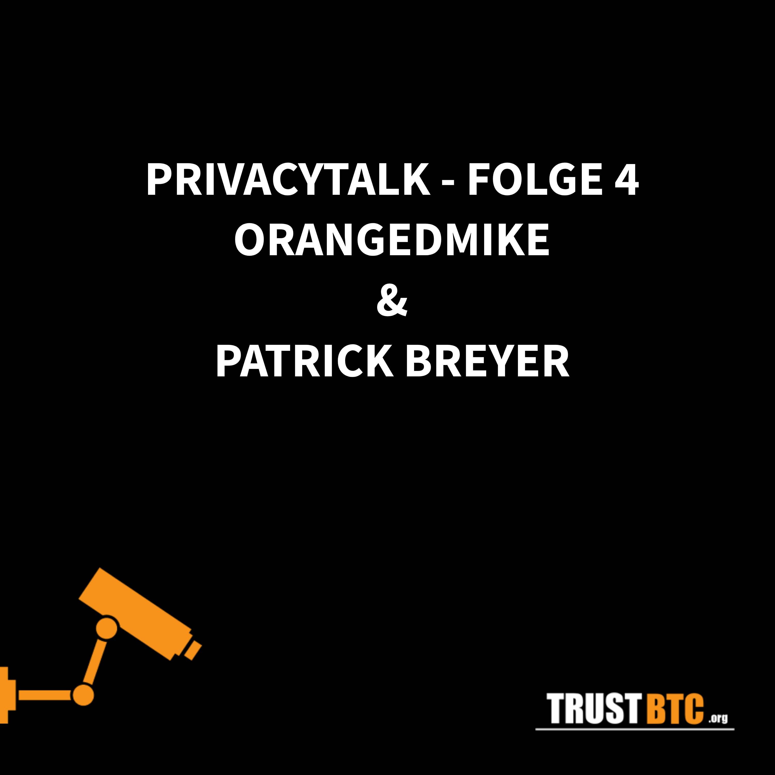 Privacy Talk mit OrangedMike