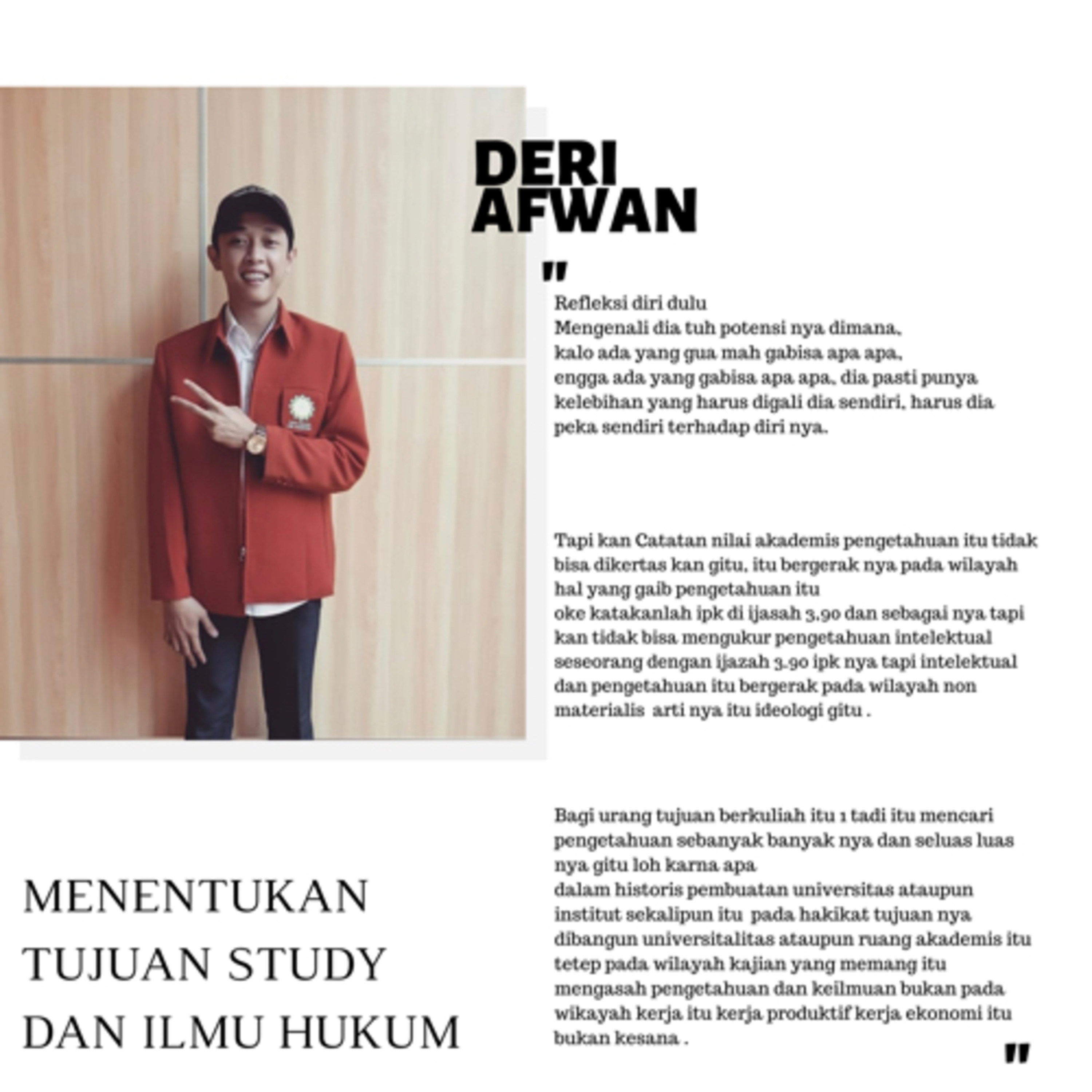 Eps.6 - Deri Afwan Menentukan tujuan study dan Ilmu Hukum