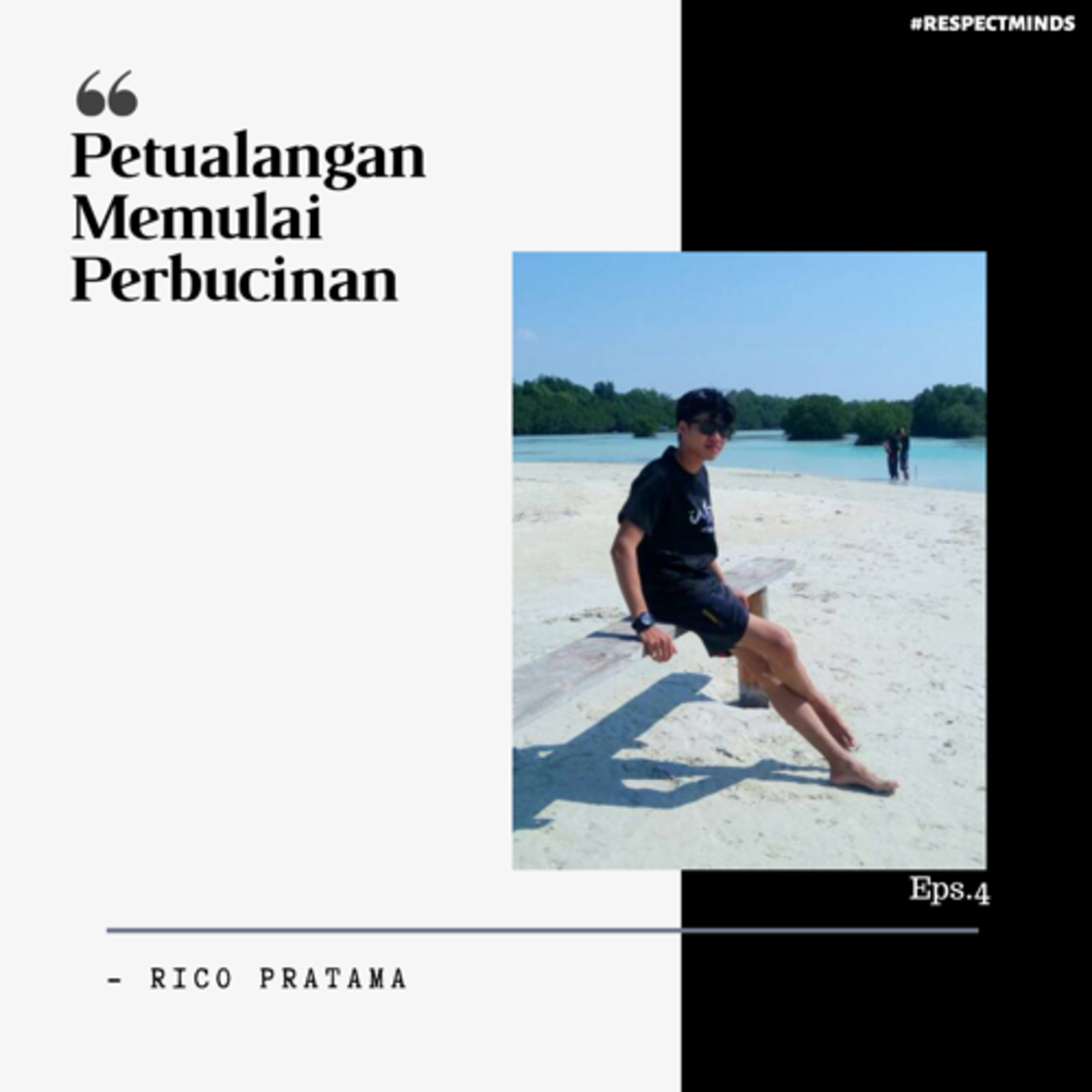 Eps.4 - Rico Pratama Petualangan memulai perbucinan