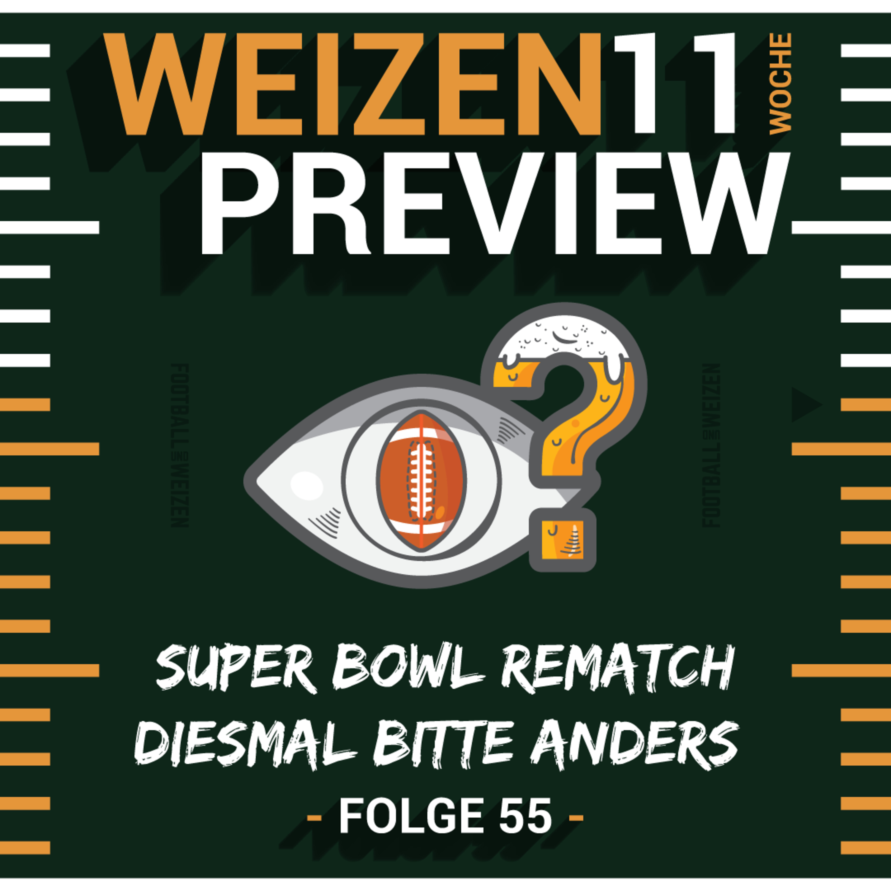 Super Bowl Rematch, diesmal bitte anders | Weizenpreview Woche 11 | S2 E55 | NFL Football