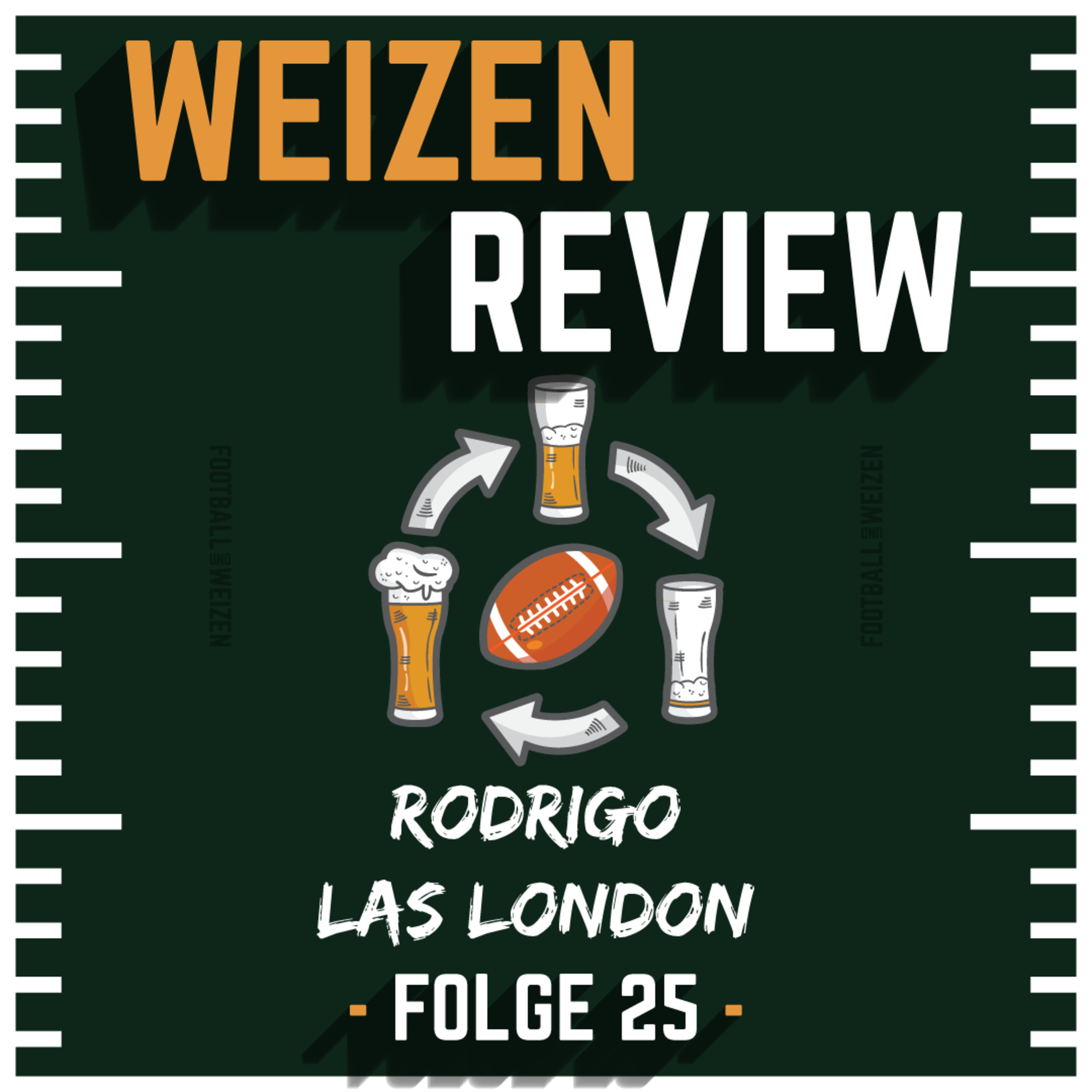 Rodrigo Las London | Weizenreview Woche 5 | S3 E25 | NFL Football episode artwork