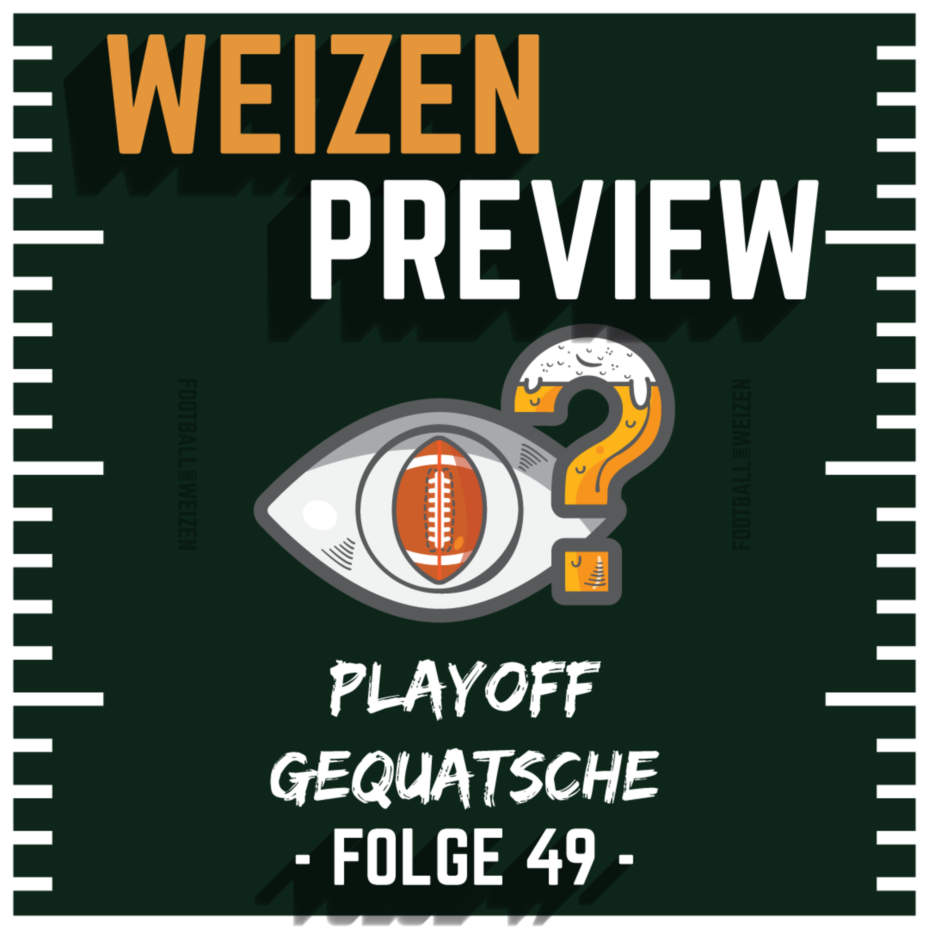 Playoff Gequatsche | Weizenpreview Woche 17 | S3 E49 | NFL Football episode artwork