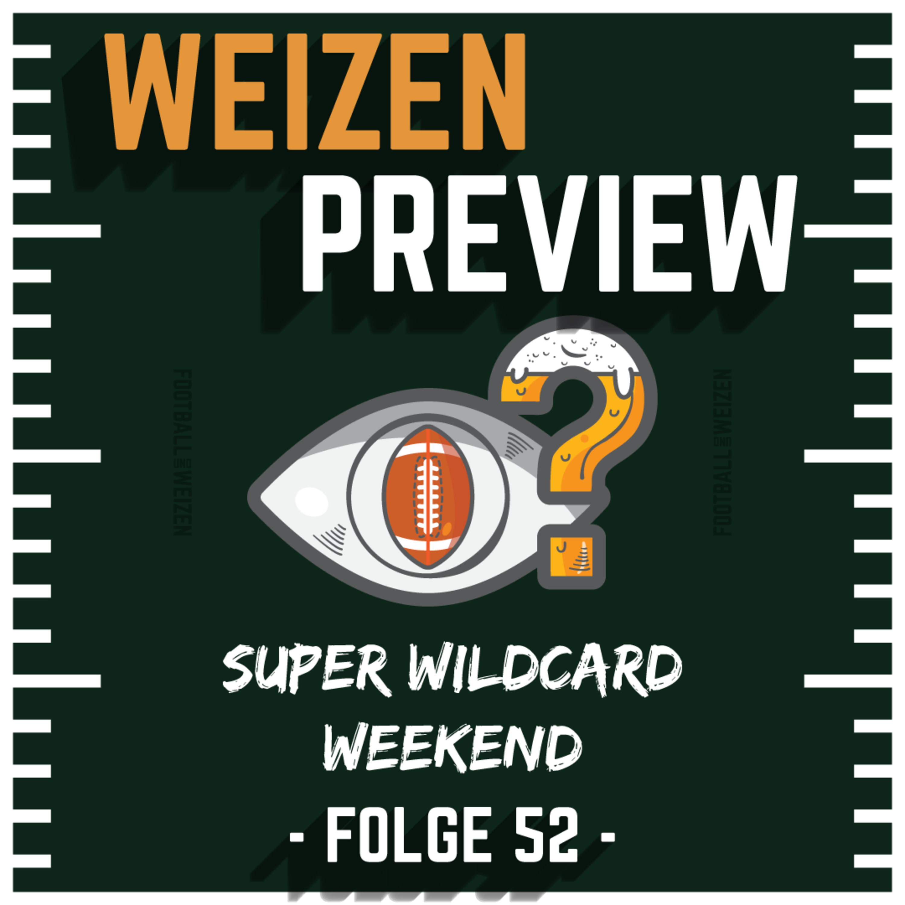 Super Wildcard Weekend | Weizenpreview Wildcard | S3 E52 | NFL Football episode artwork