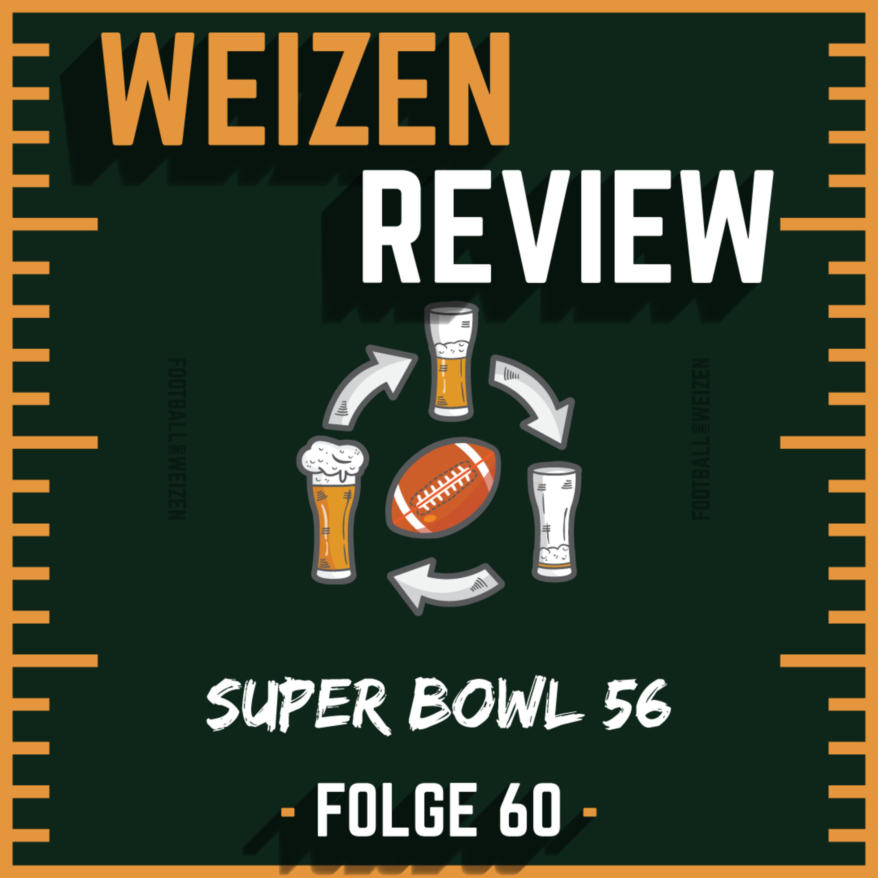 Super Bowl 56 | Weizenreview SB LVI | S3 E60 | NFL Football episode artwork