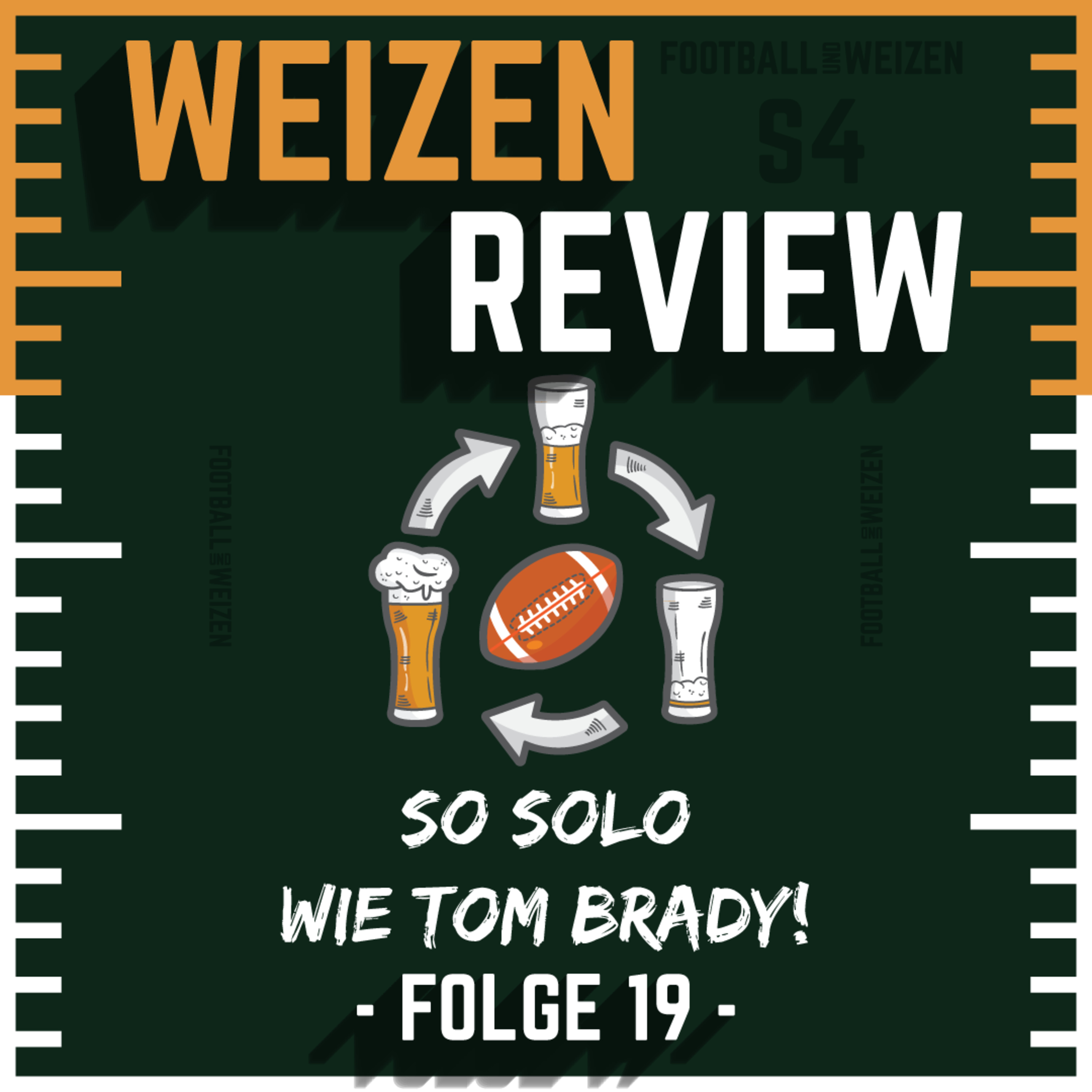 So solo wie Tom Brady! | S4 E19 | Weizenreview Woche 7 episode artwork